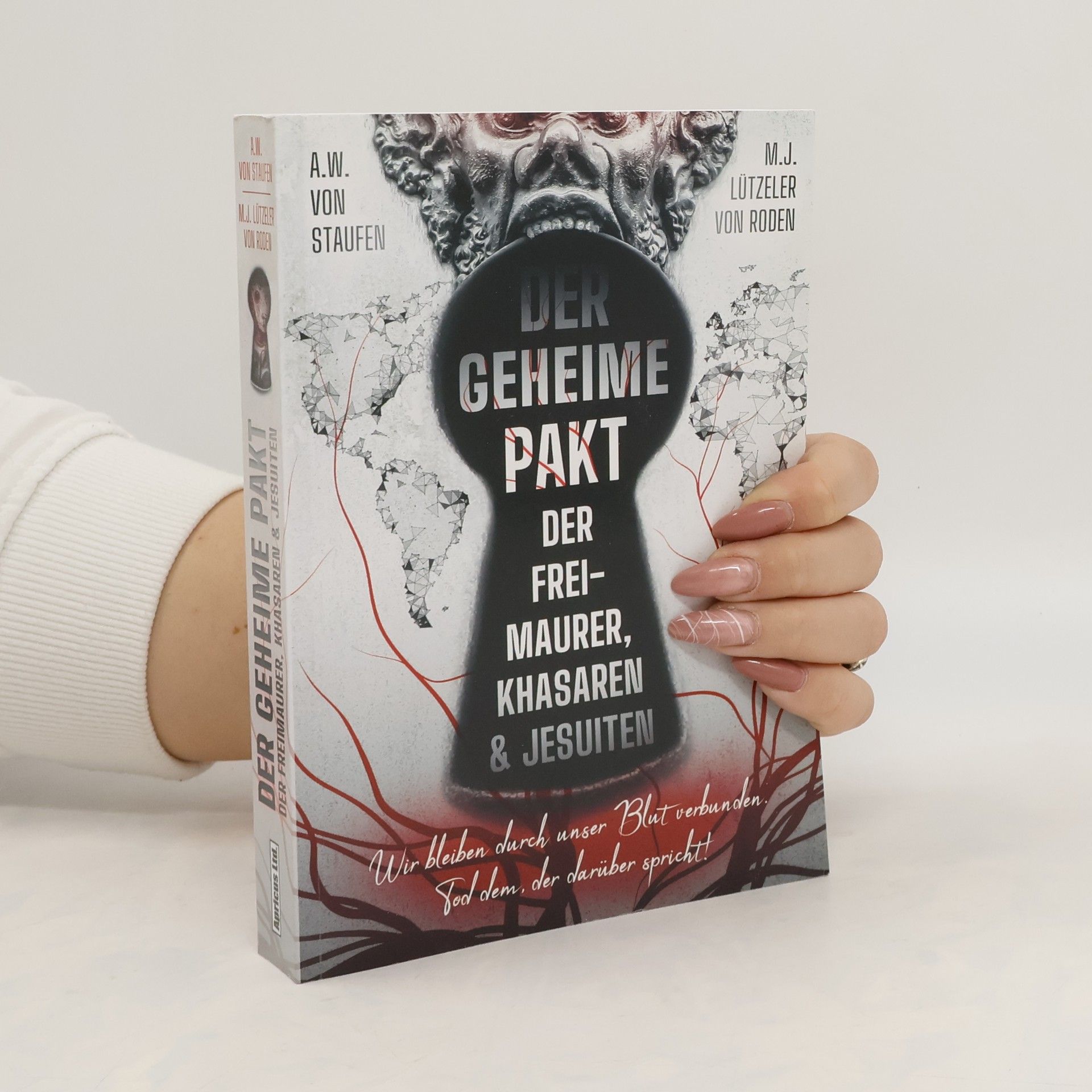 A. W. von Staufen Der geheime Pakt der Freimaurer, Khasaren und Jesuiten