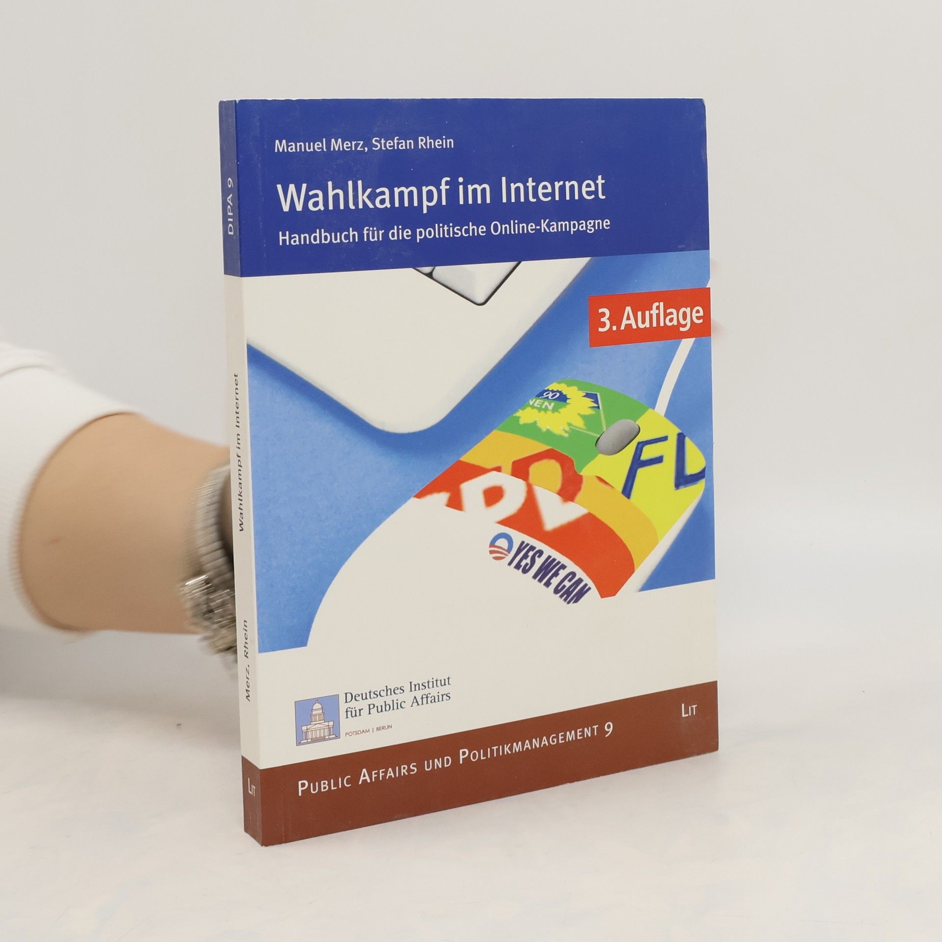 Manuel Merz Wahlkampf im Internet. Handbuch für die politische Online-Kampagne