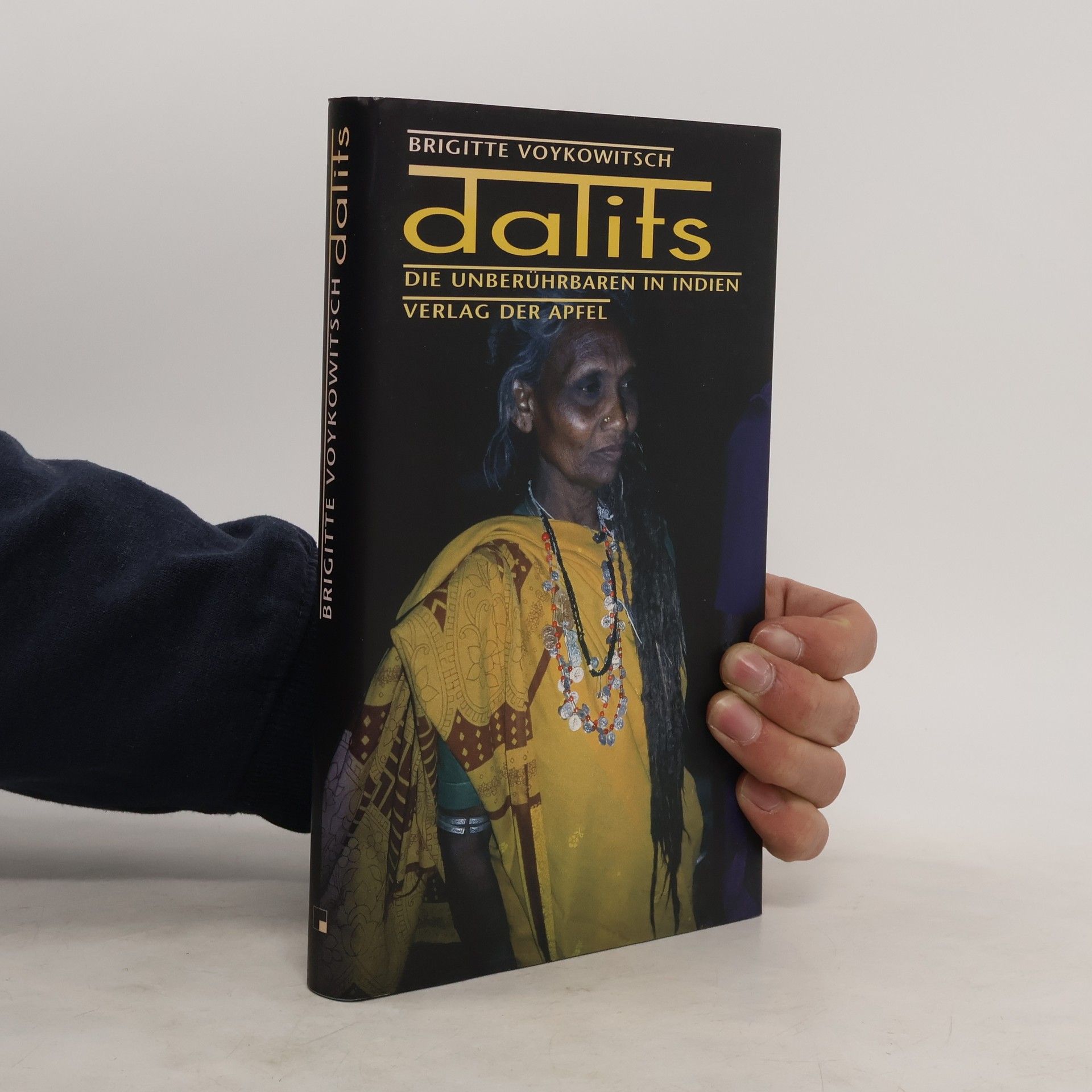 Brigitte Voykowitsch Dalits - die Unberührbaren in Indien