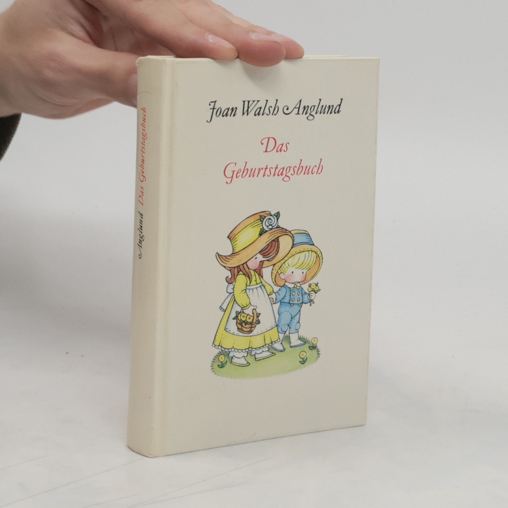 John Walsh Anglund Das Geburtstagsbuch