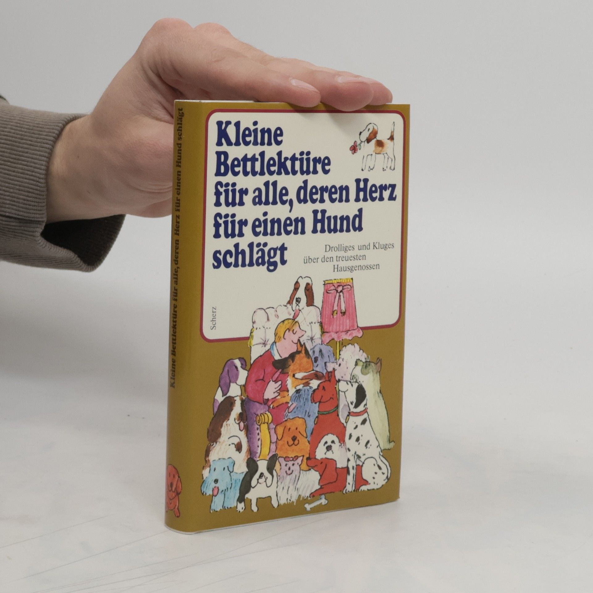 Lia Franken Kleine Bettlektüre für alle, deren Herz für einen Hund schlägt