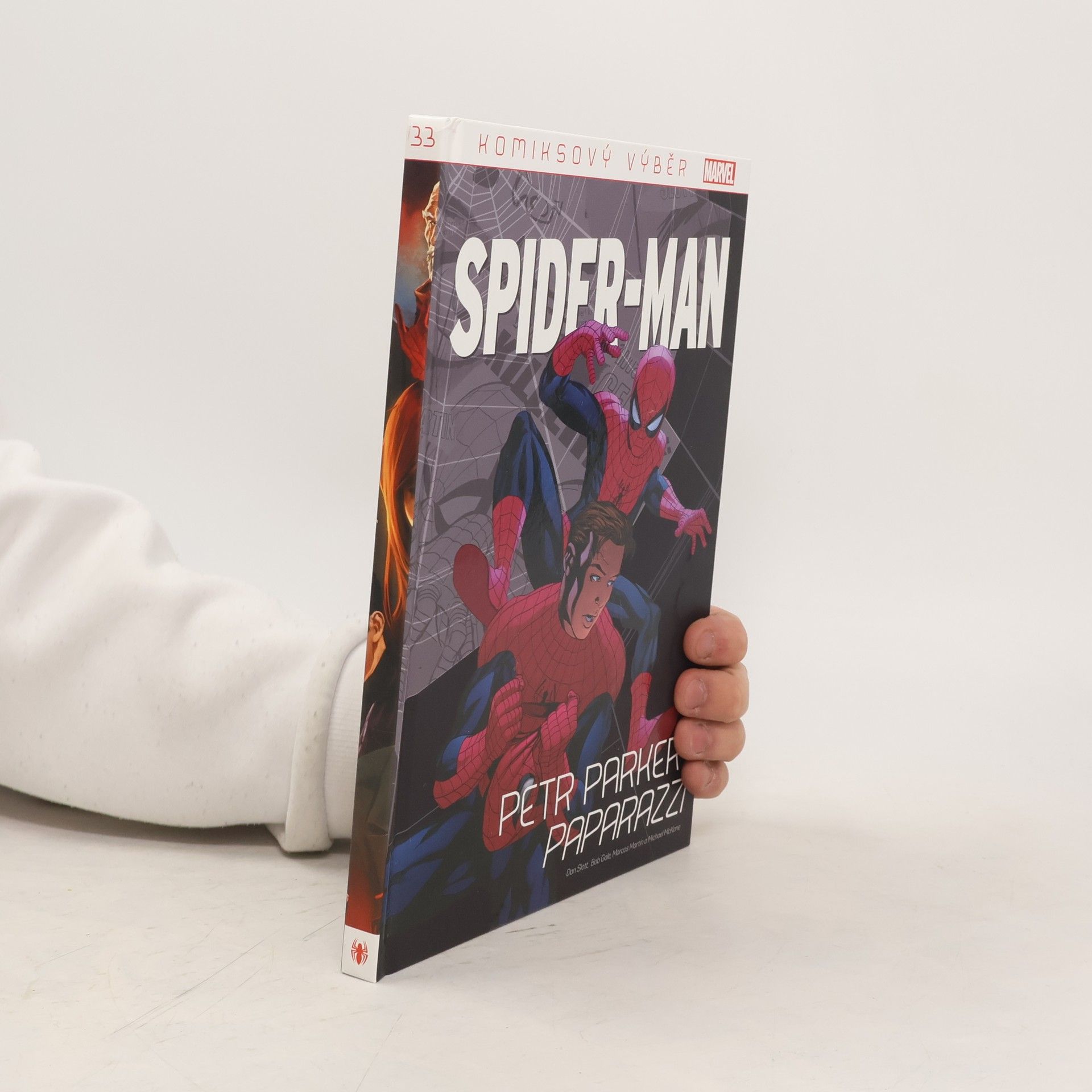 Dan Slott Spider-man. Petr Parker, paparazzi. Komiksový výběr 33