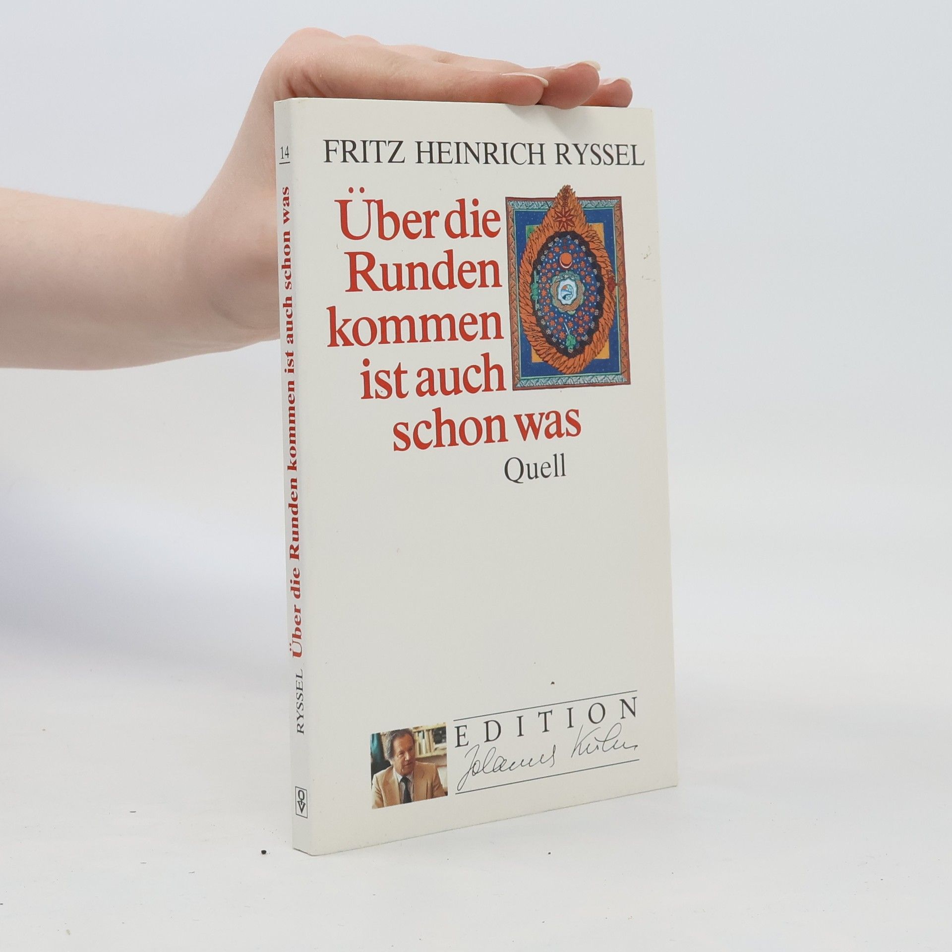 Fritz Heinrich Ryssel Über die Runden kommen ist auch schon was