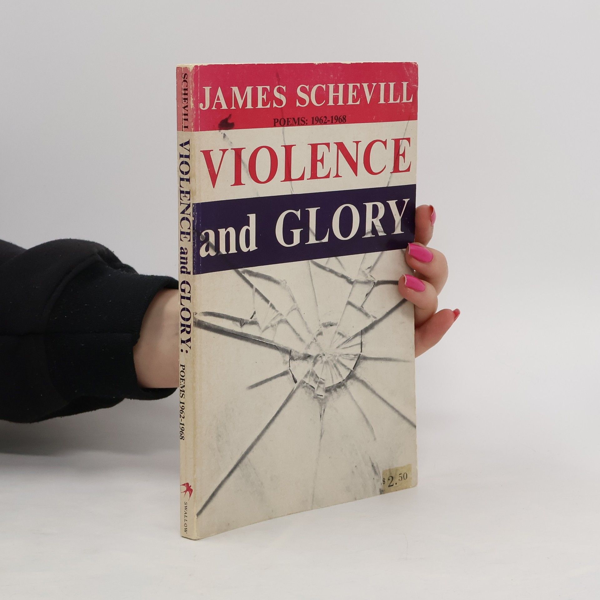 James Schevill Violence and Glory