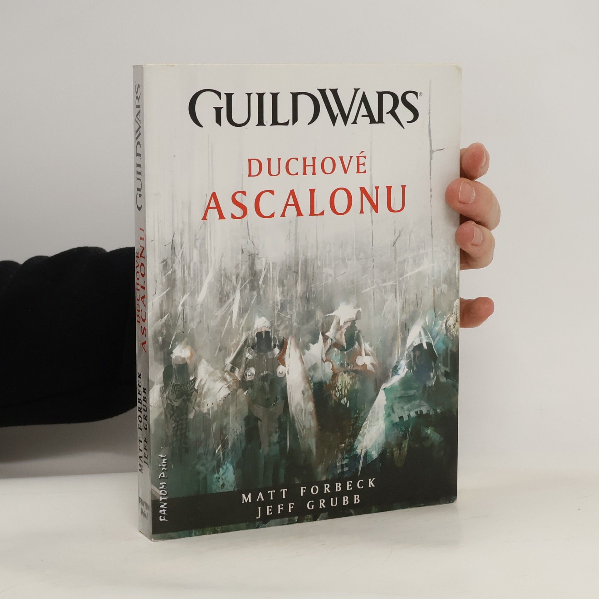 Matt Forbeck Guild Wars. Duchové Ascalonu