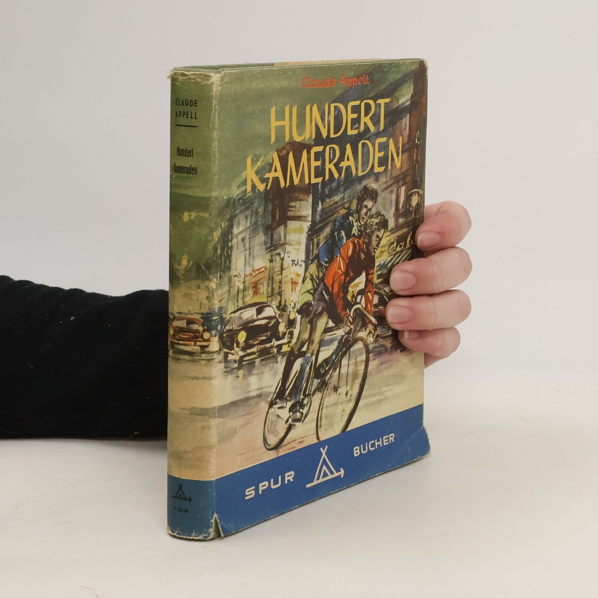 Claude Appell Hundert Kameraden