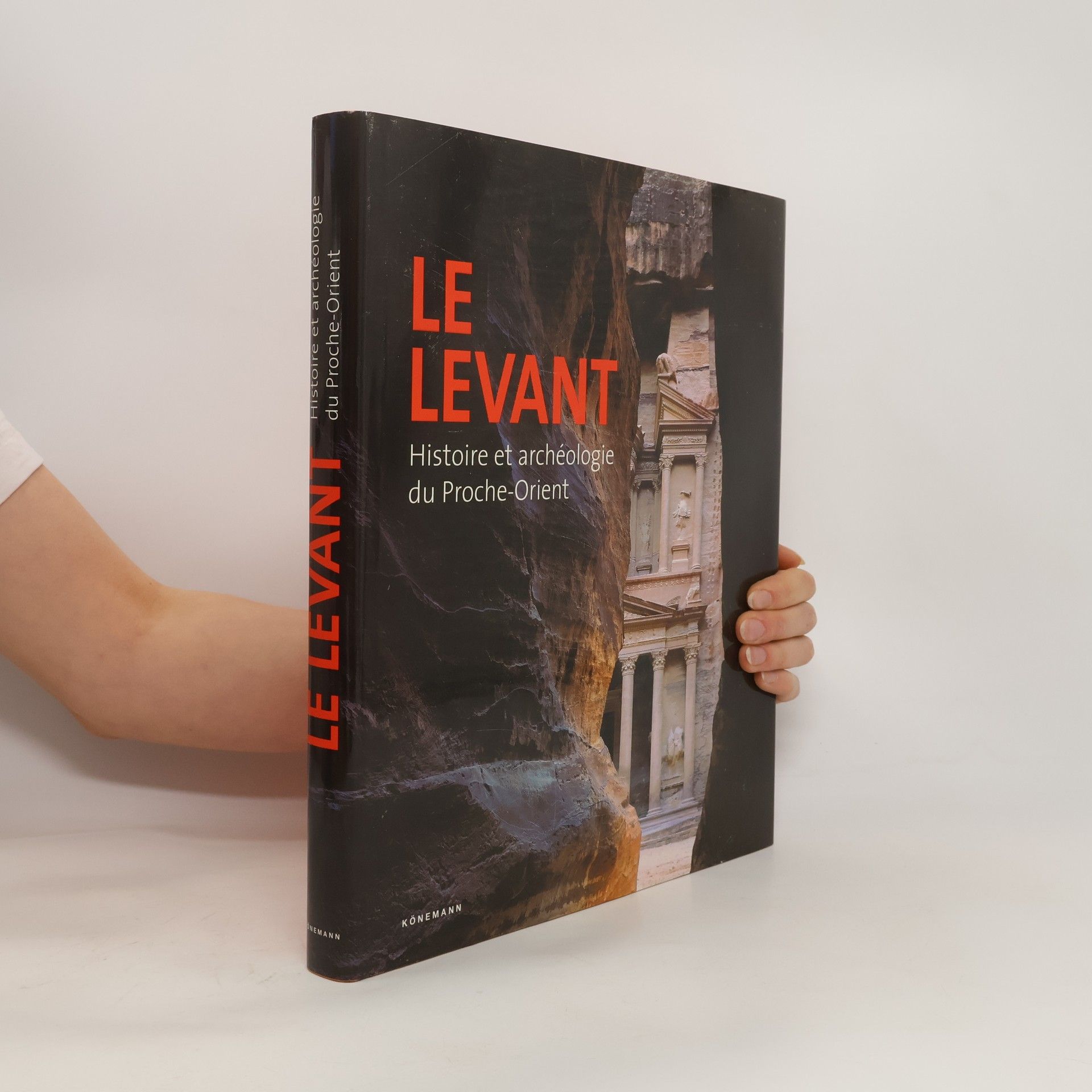 Collectif d'auteurs Le levant. Histoire et archéologie du Proche-Orient