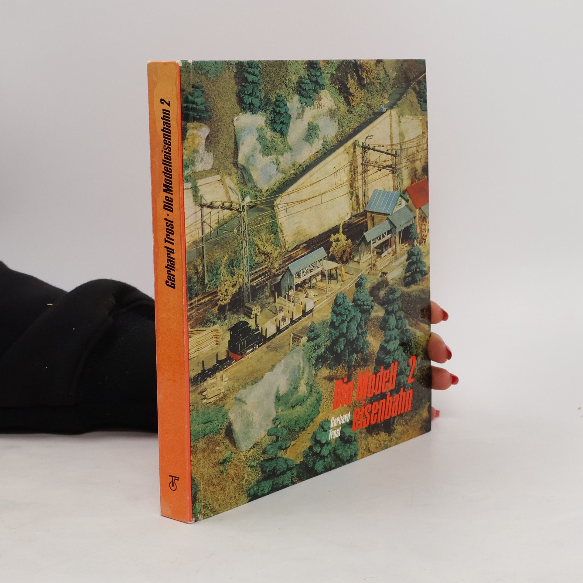 Gerhard Trost Die Modelleisenbahn 2