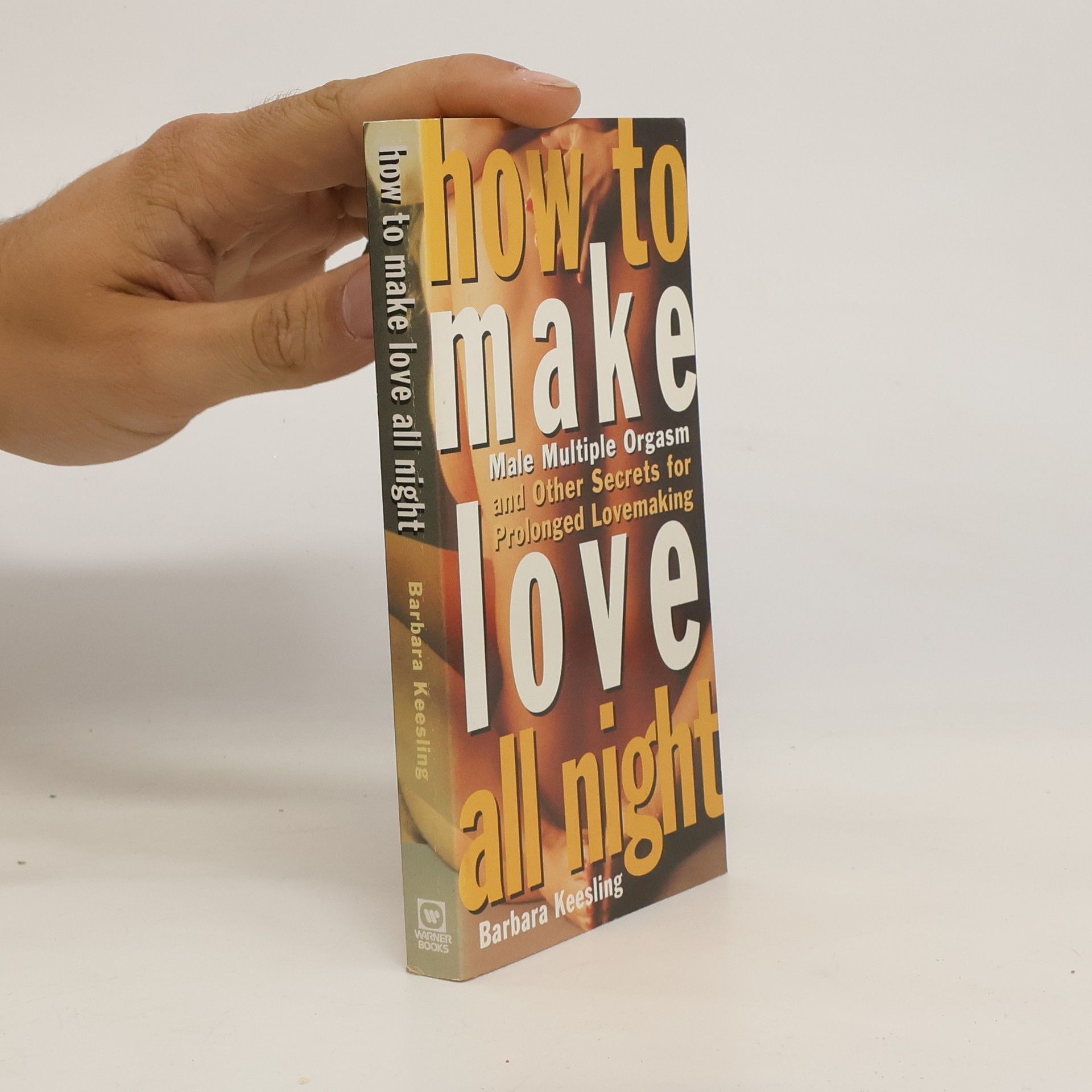 Barbara Keesling How to Make Love All Night