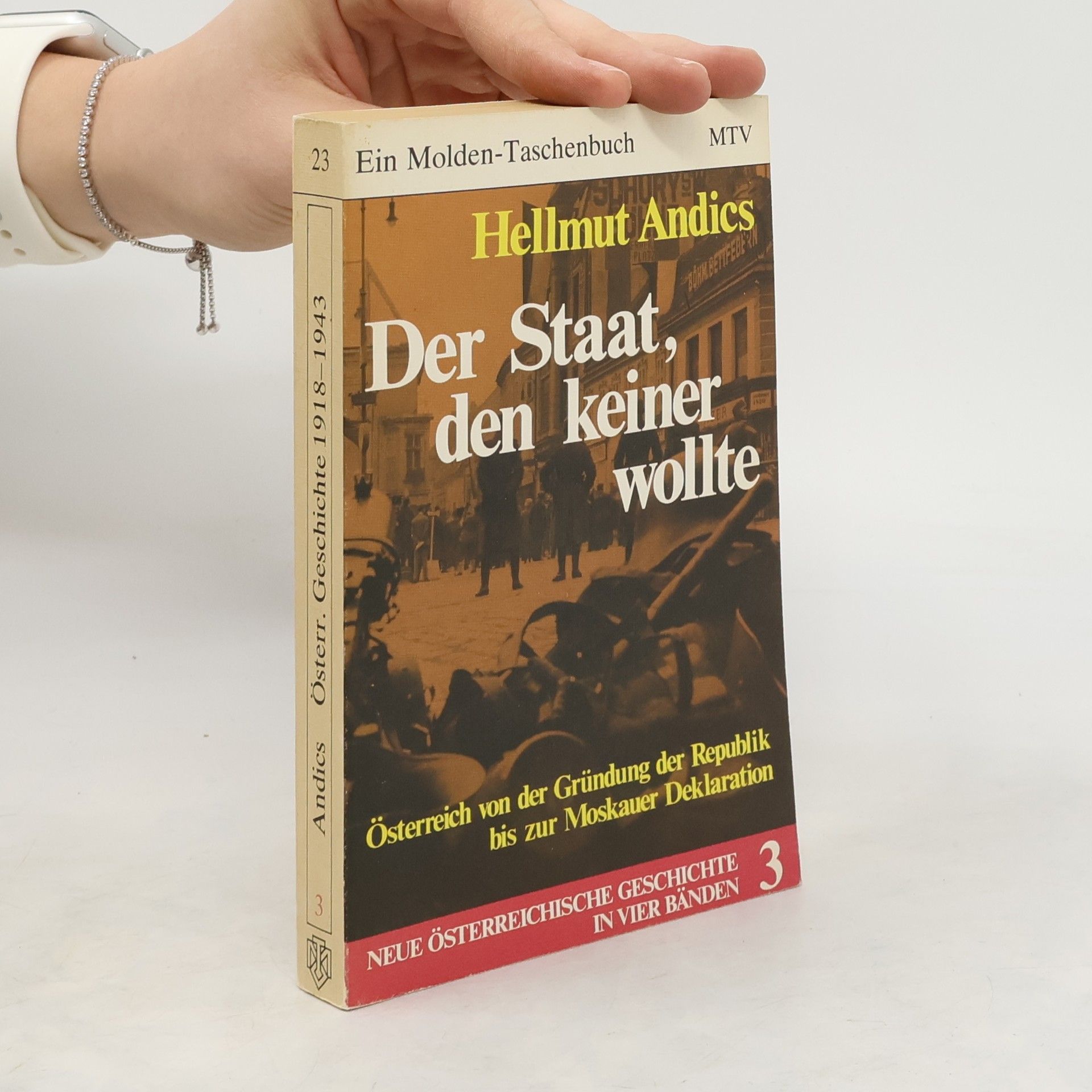 Hellmut Andics Der Staat, den keiner wollte