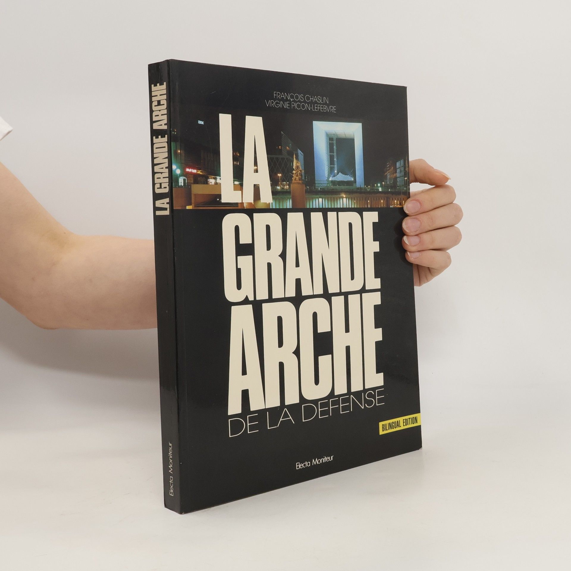 François Chaslin La Grande Arche de La Défense