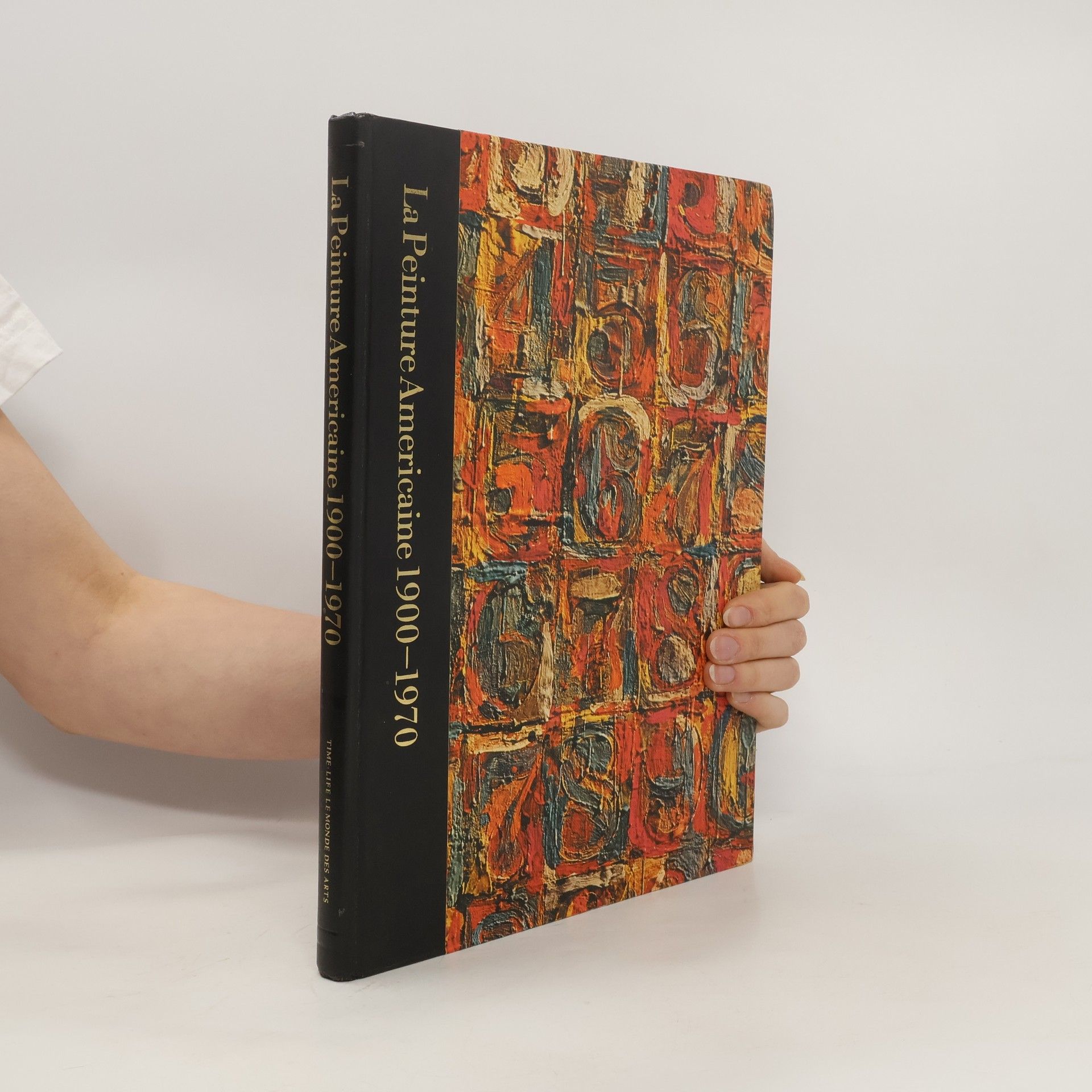 Autorenkollektiv La Peinture Américaine 1900-1970