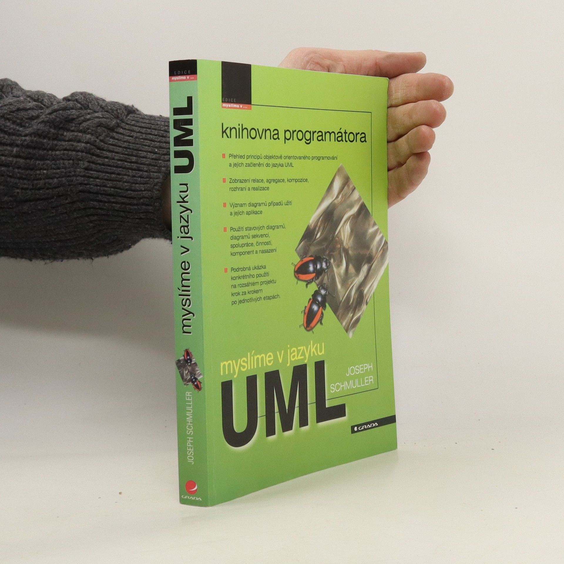 Joseph Schmuller Myslíme v jazyku UML : knihovna programátora