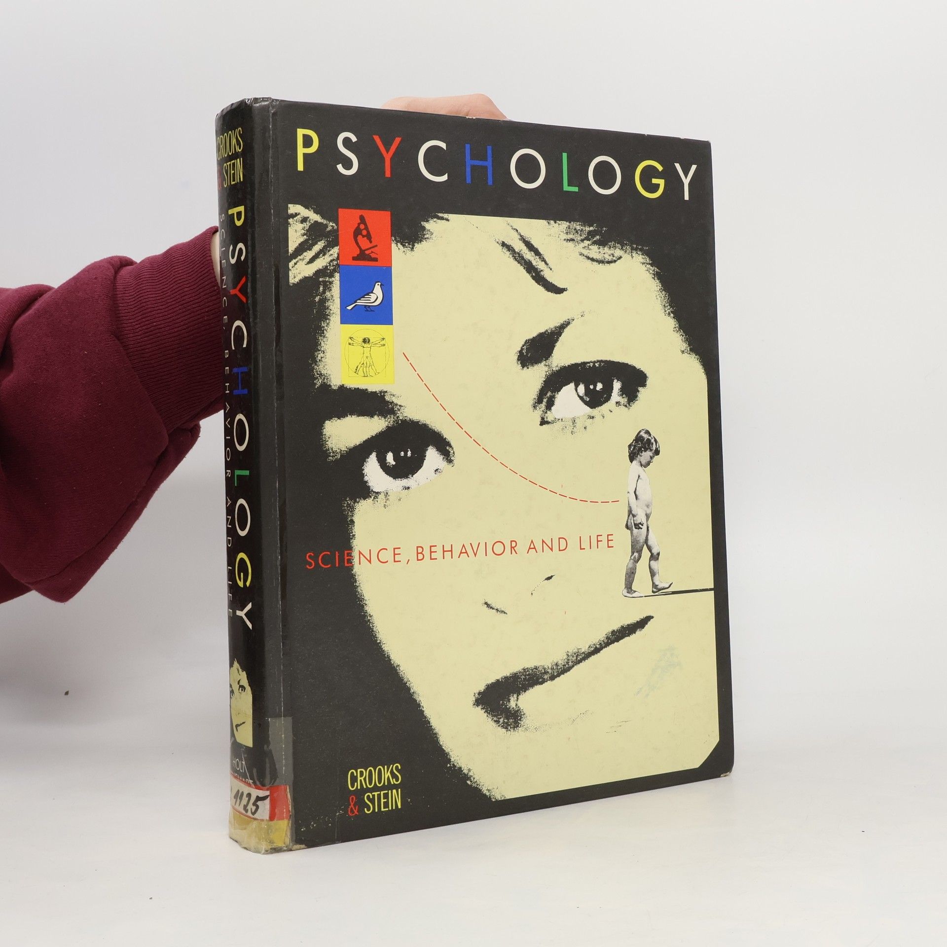 Robert Crooks Psychology. Science, Behavior, and Life