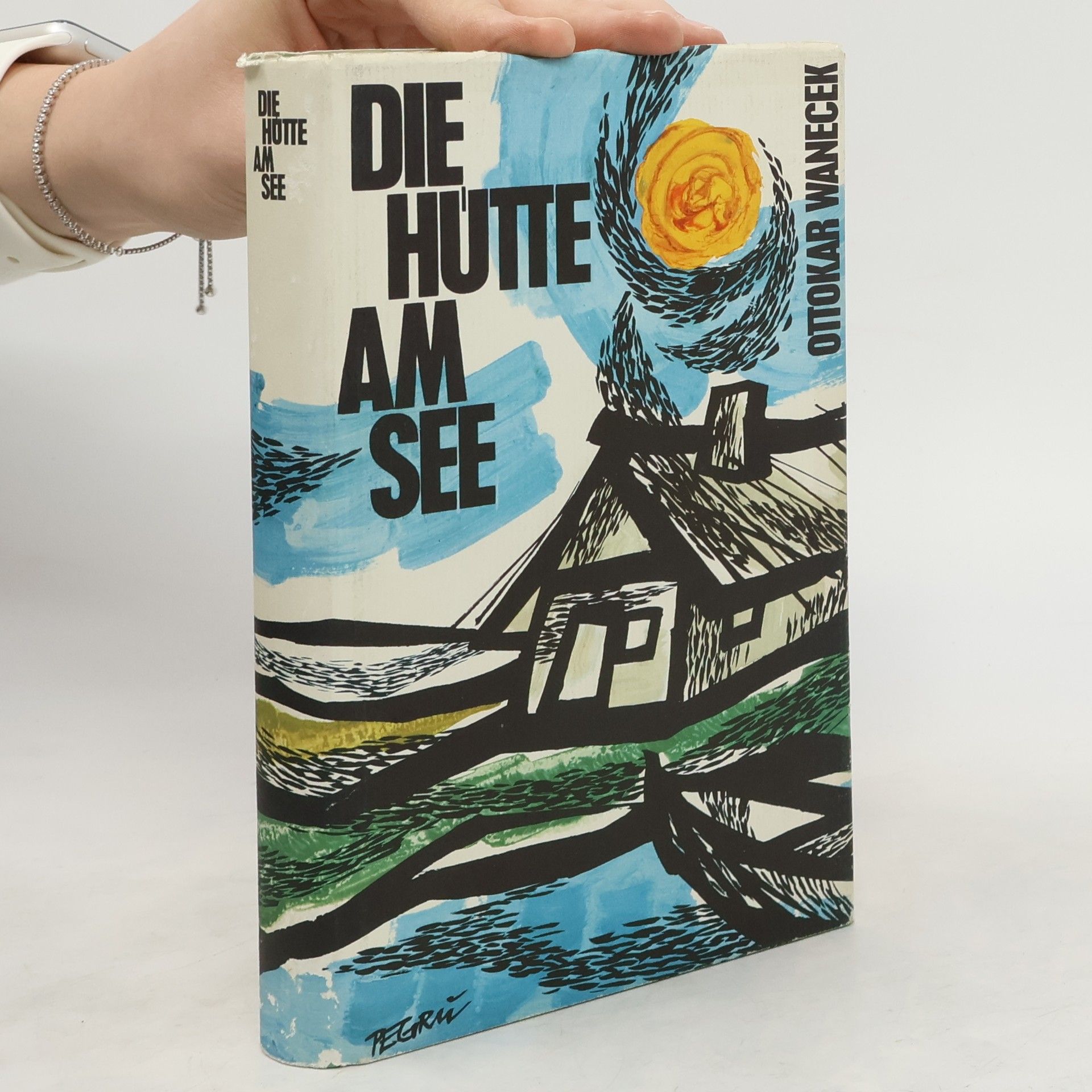 Ottokar Wanecek Die Hütte am See