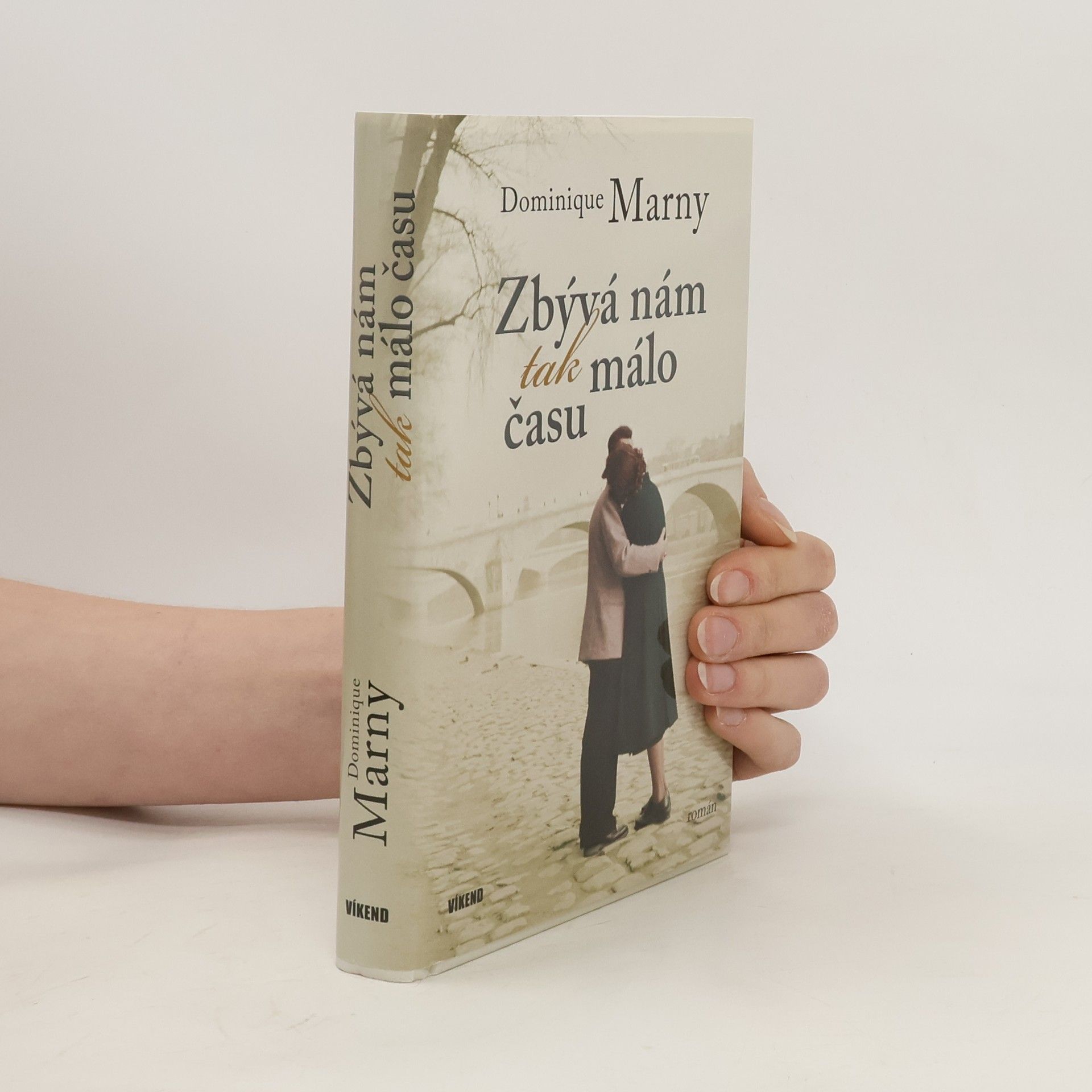 Dominique Marny Zbývá nám tak málo času