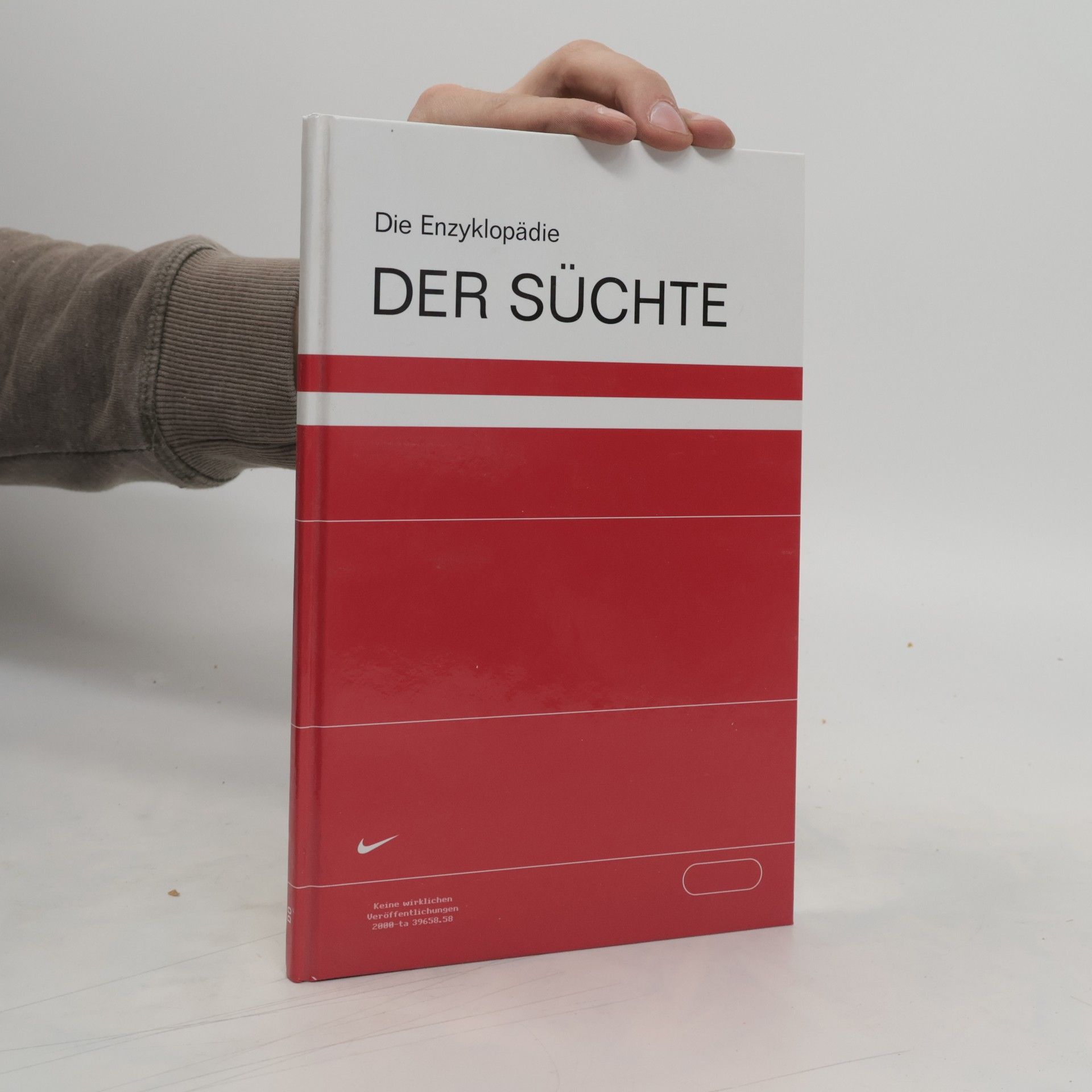 Various authors Die Enzyklopädie der Suchte