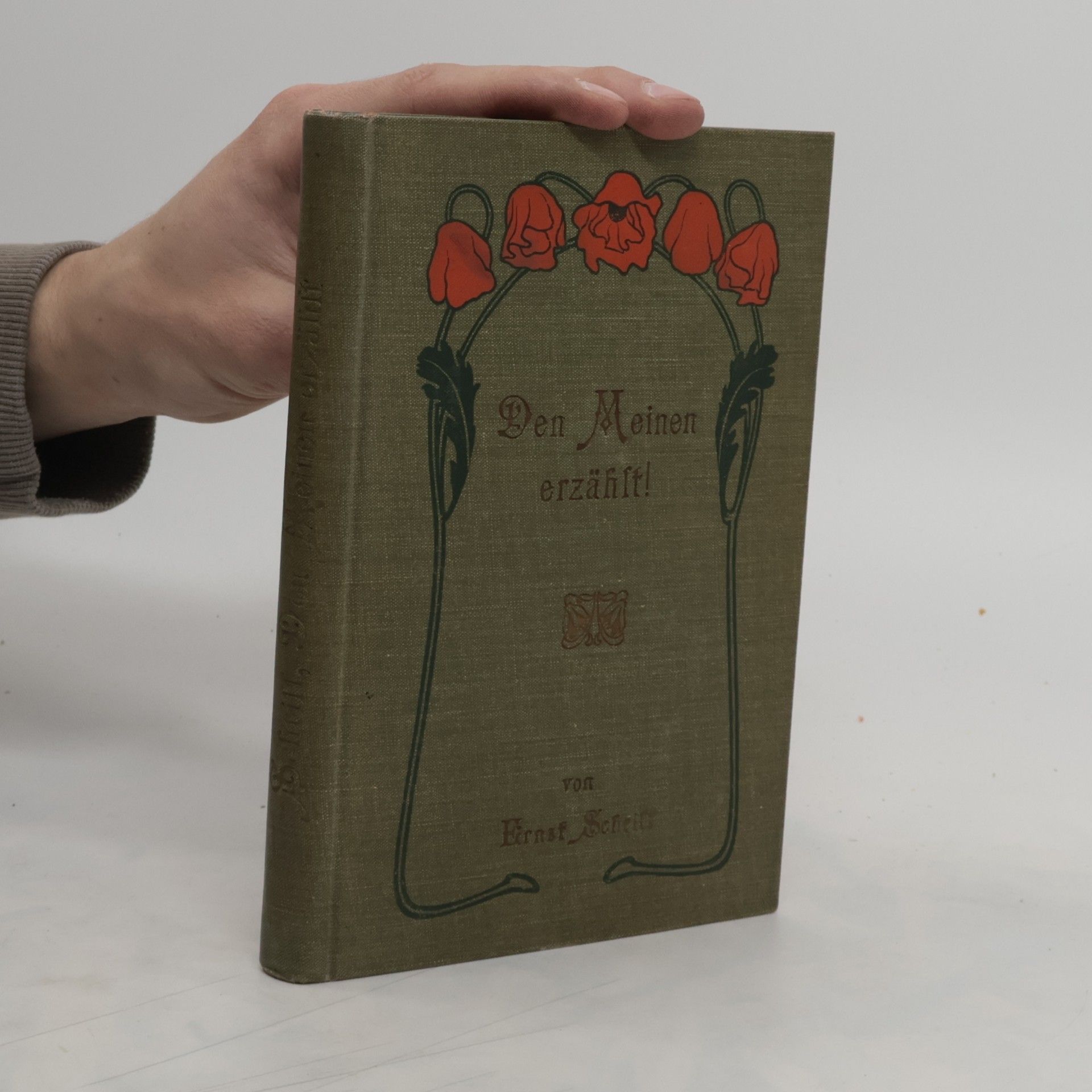 Ernst Schrill Den Meinen erzählt!