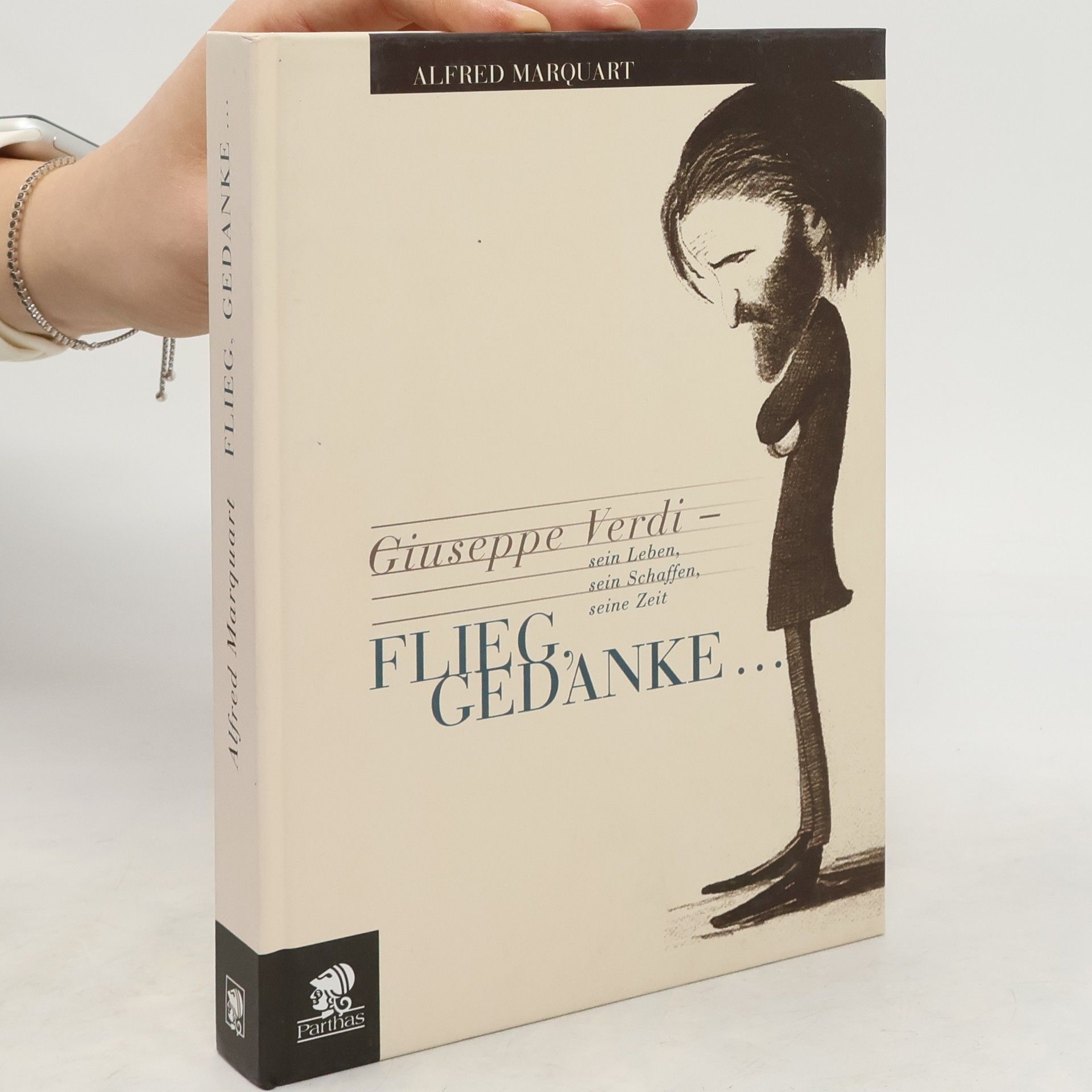 Alfred Marquart Flieg, Gedanke ... Giuseppe Verdi