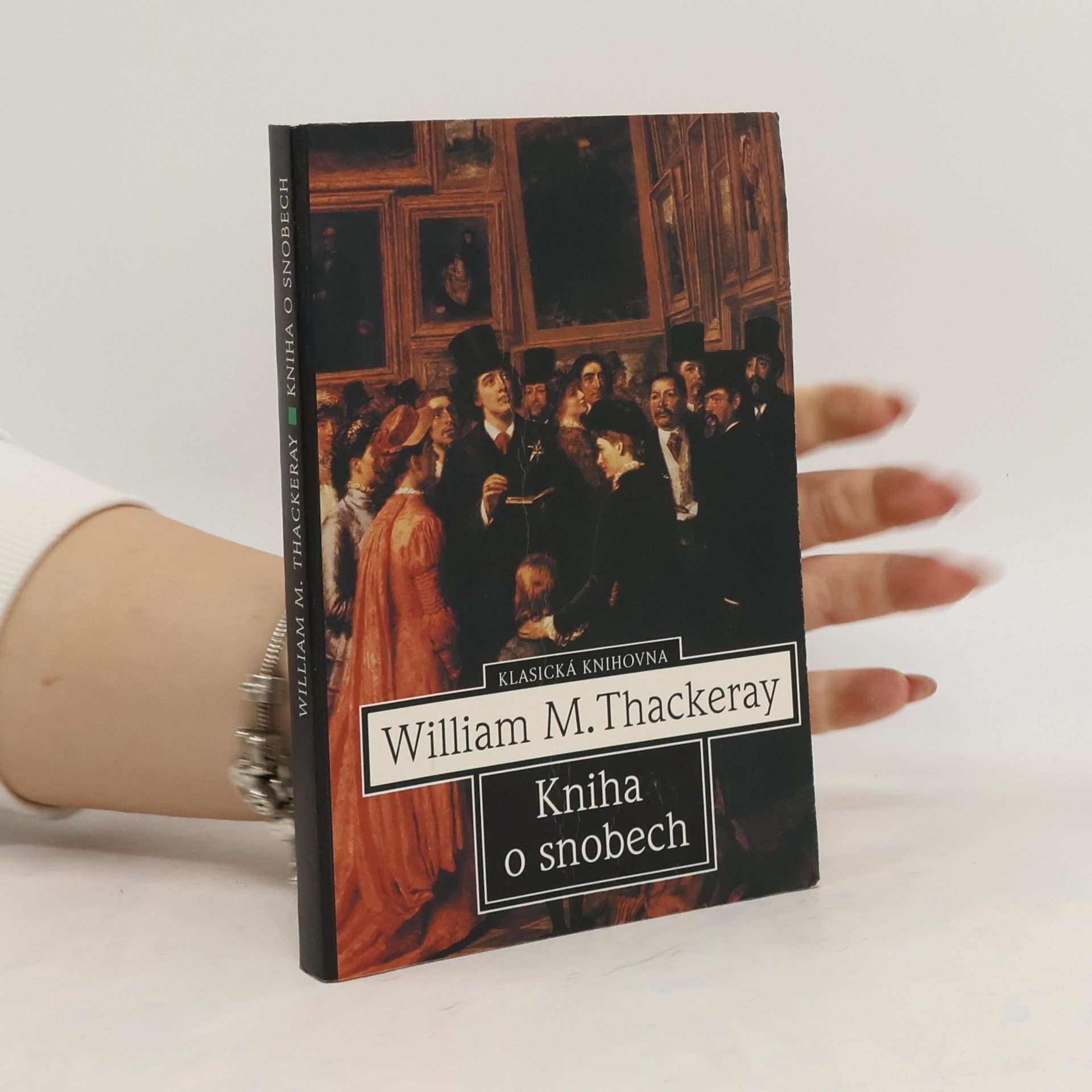 William Makepeace Thackeray Kniha o snobech od jednoho z nich