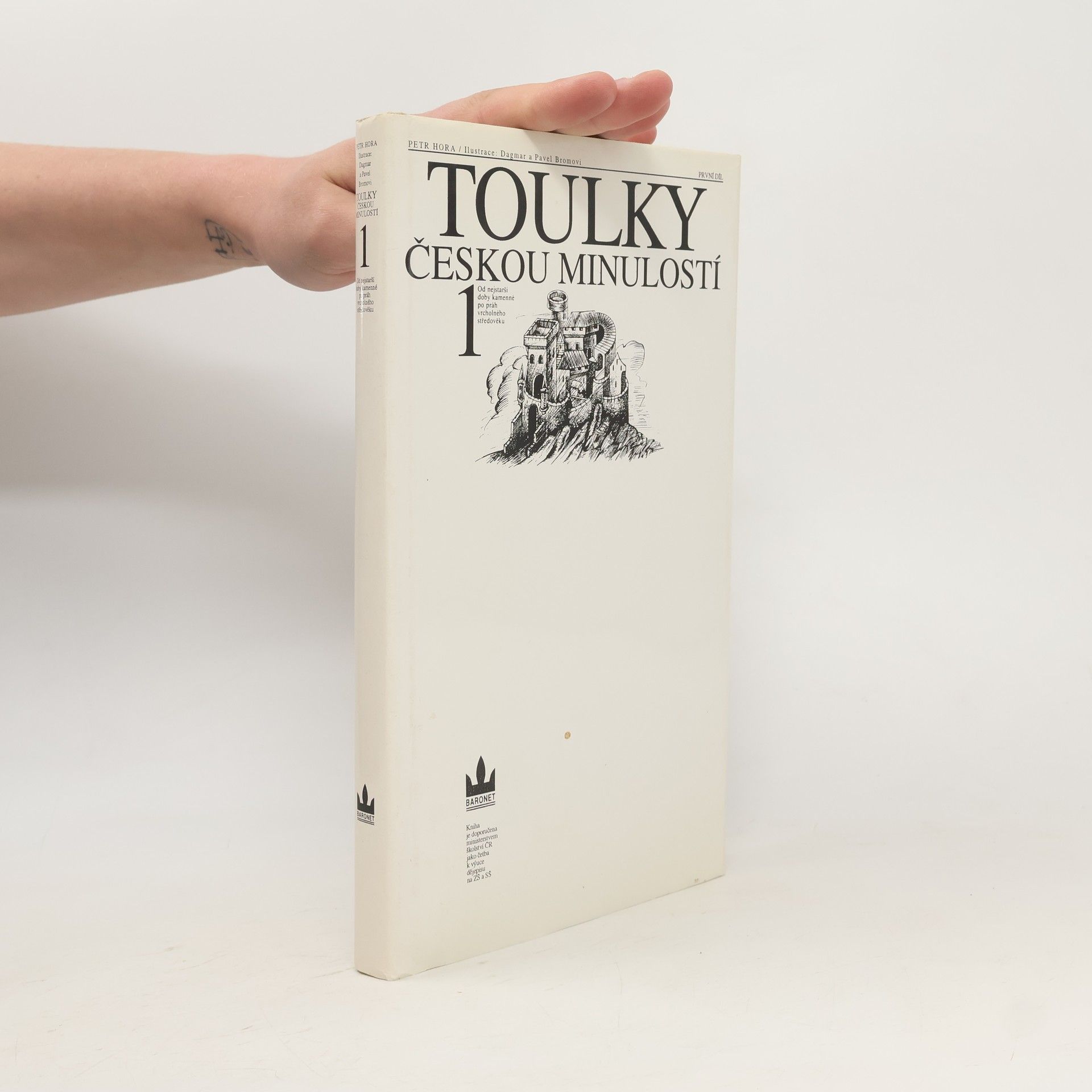Petr Hora Hořejš Toulky českou minulostí. První díl, Od nejstarší doby kamenné po práh vrcholného středověku