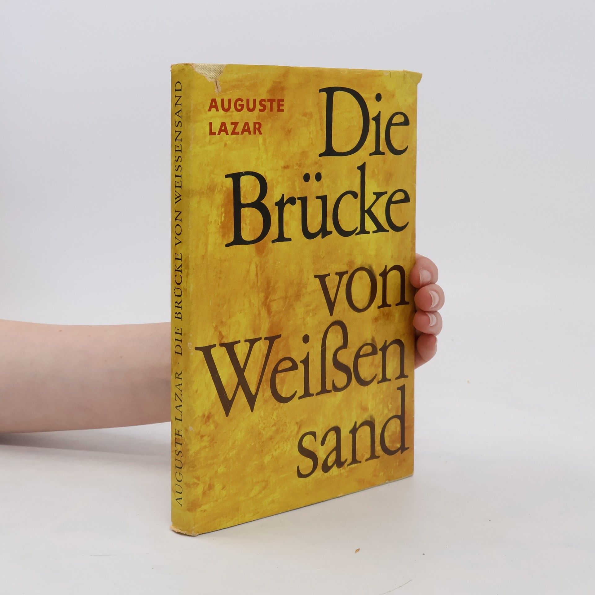 Auguste Lazar Die Brücke von Weissensand