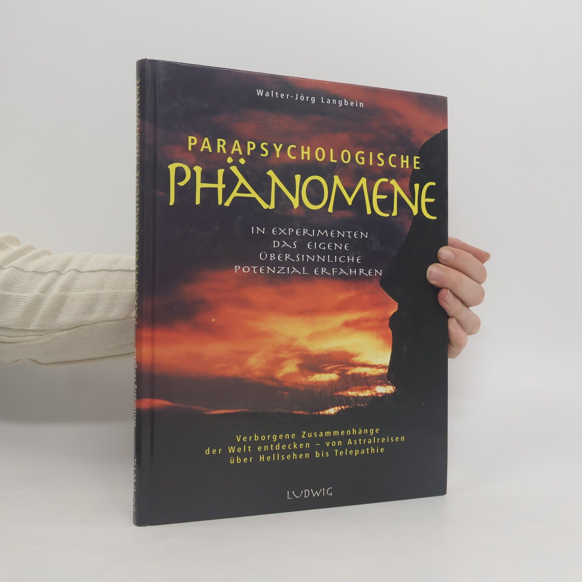 Walter-Jörg Langbein Parapsychologische Phänomene