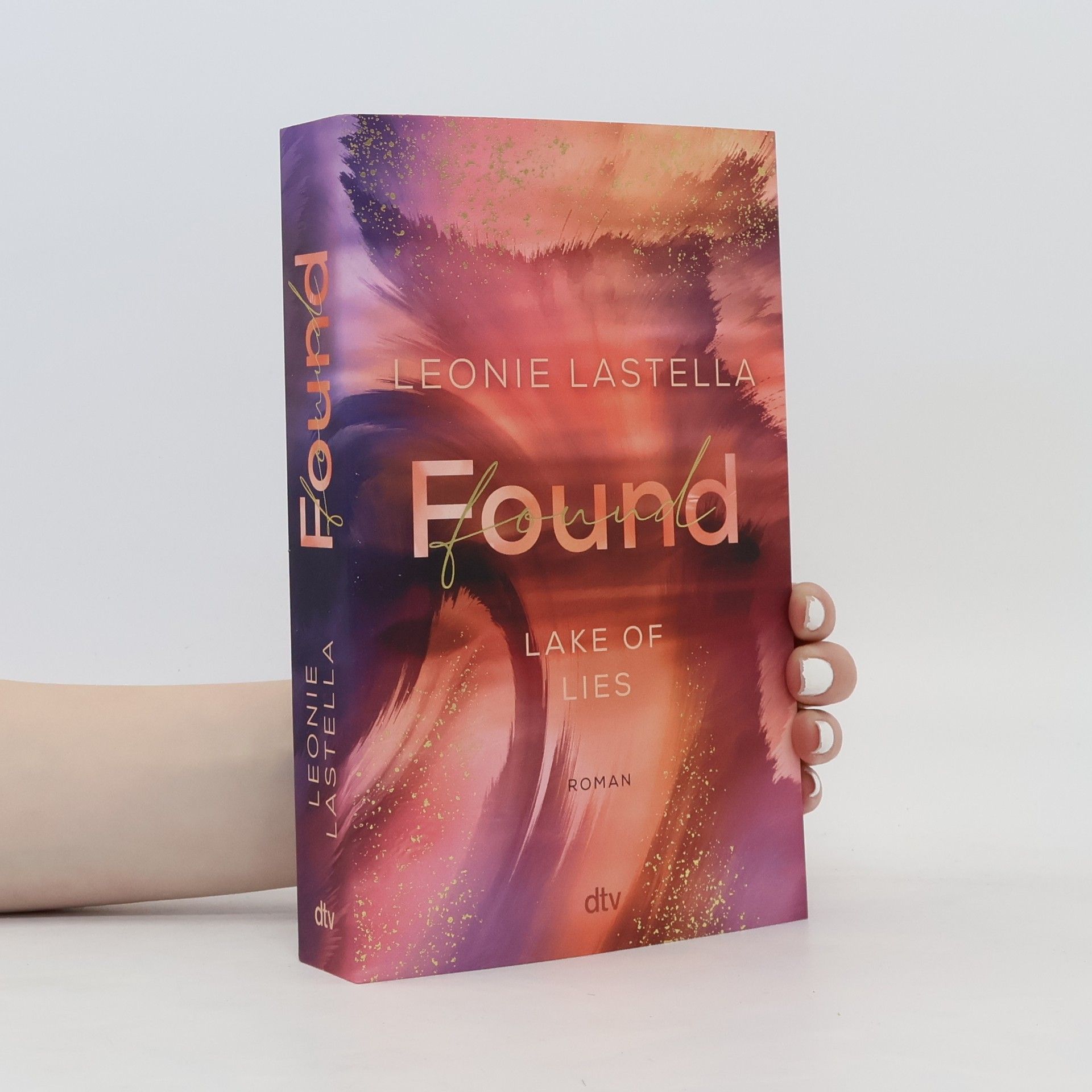 Leonie Lastella Found / Lake of Lies Bd.2