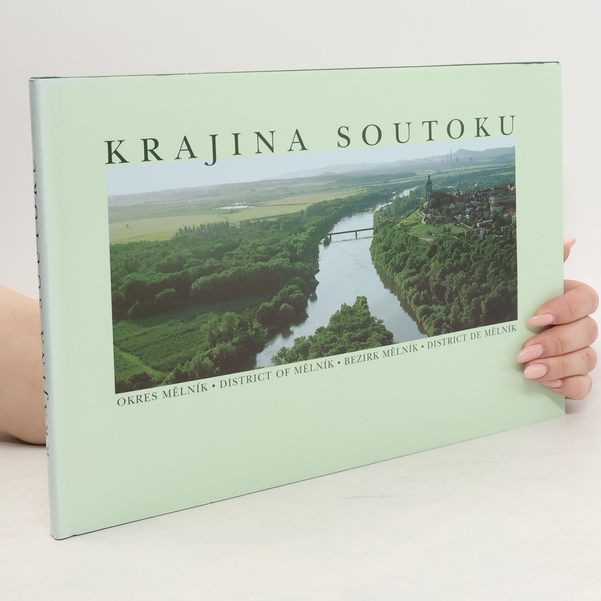 Karel Sklenář Okres Mělník. Krajina soutoku