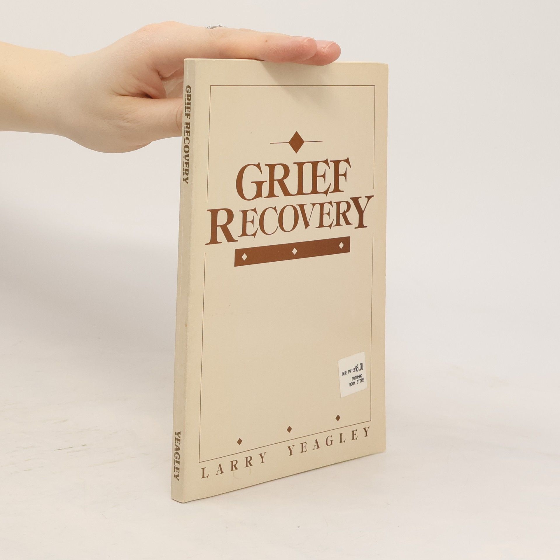 Larry Yeagley Grief Recovery
