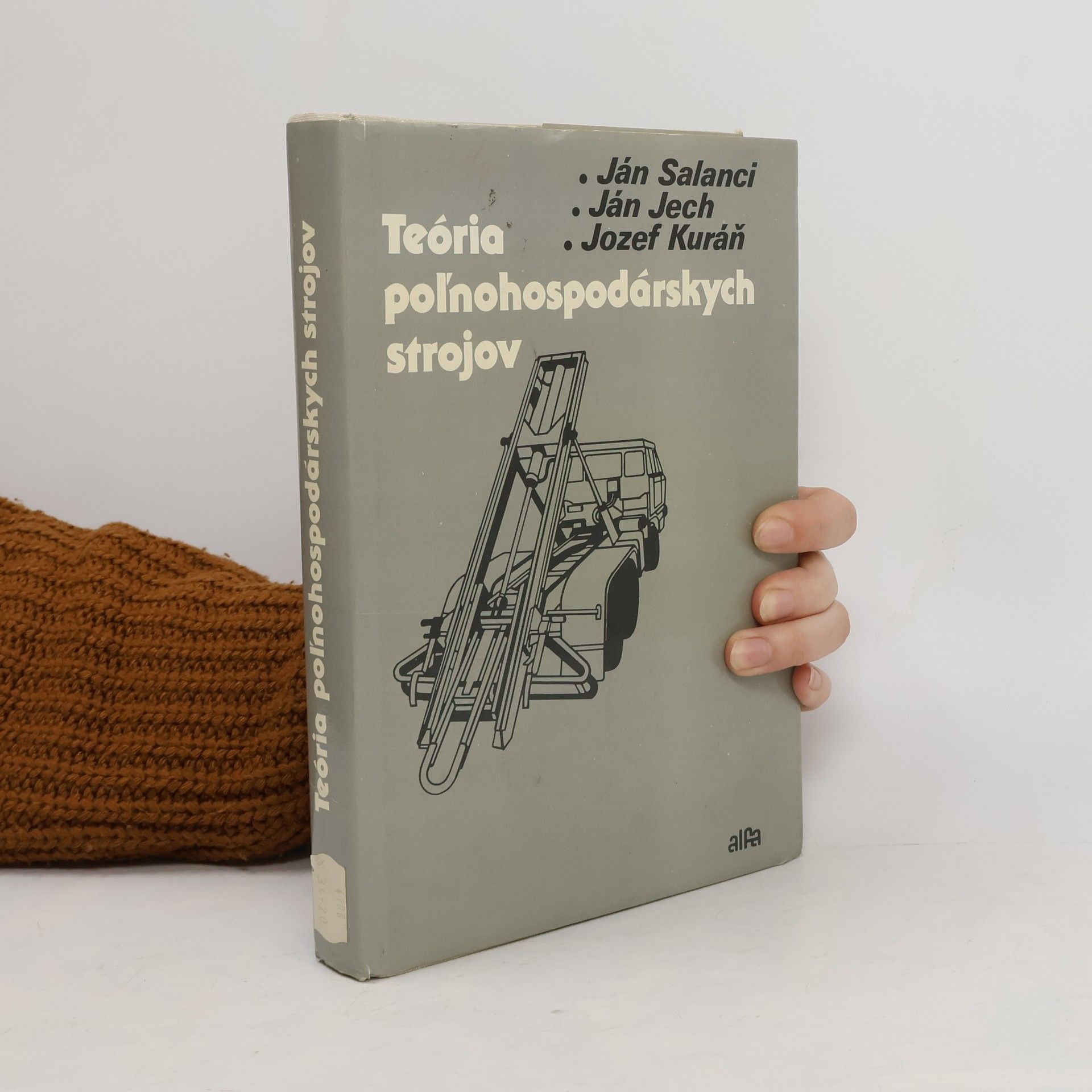 Ján Salanci Teória poľnohospodárskych strojov