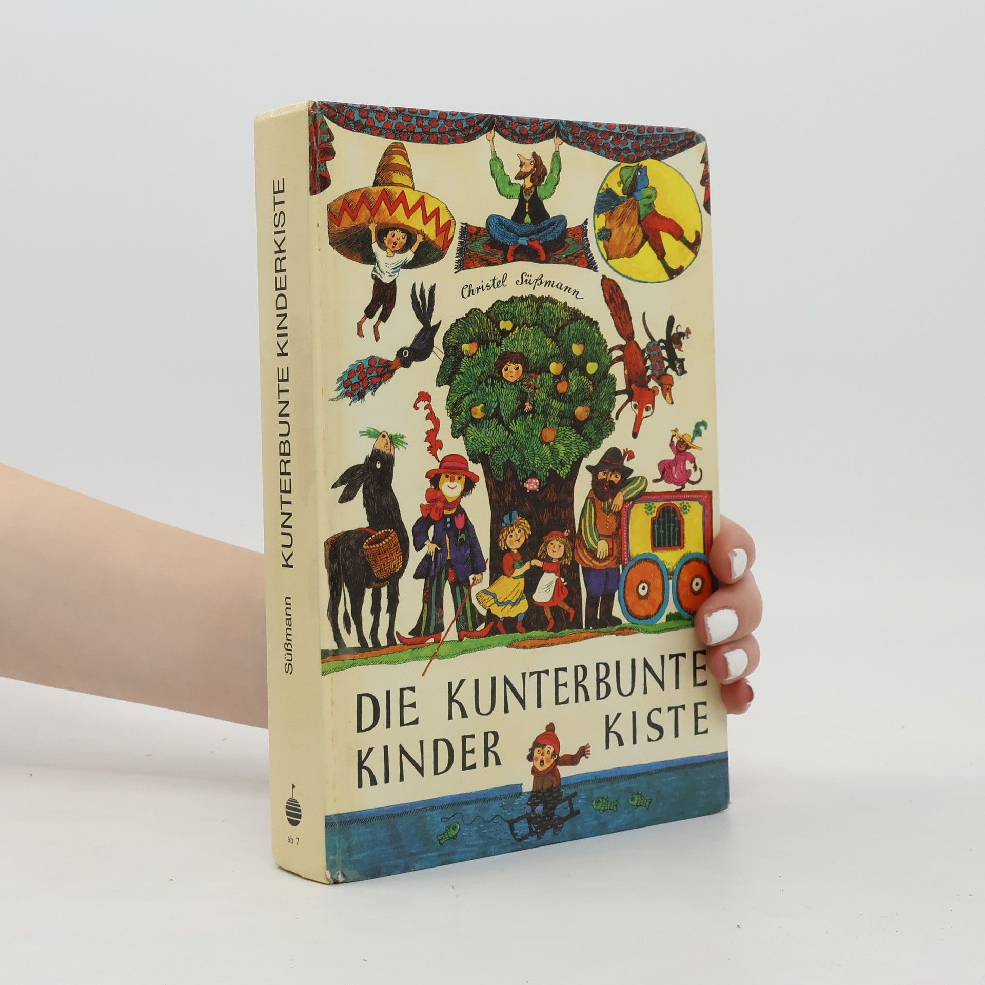 Christel Süßmann Die kunterbunte Kinderkiste