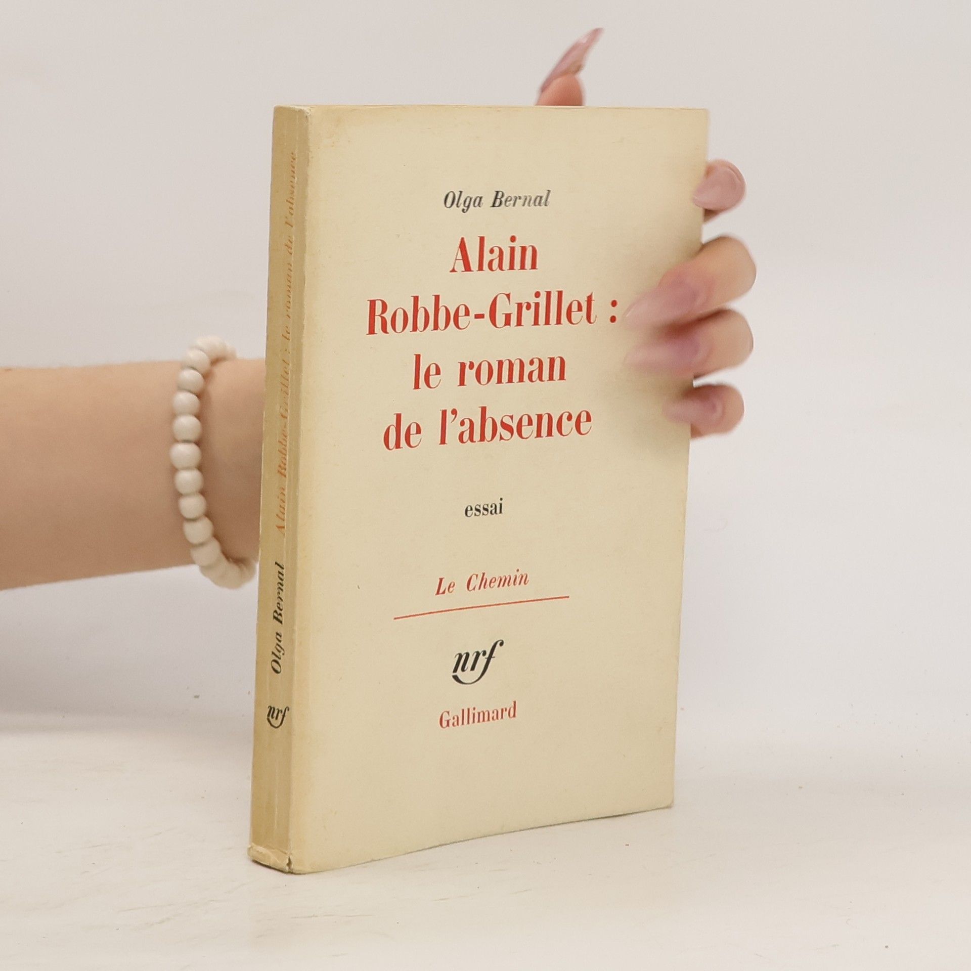 Olga Bernal Alain Robbe-Grillet. Le roman de l'absence