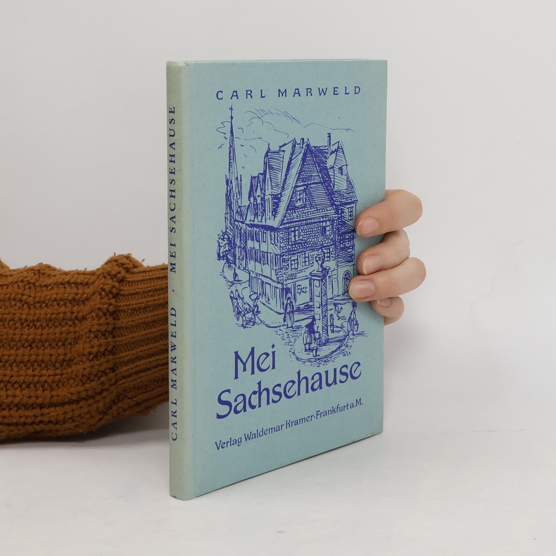 Carl Marweld Mei Sachsehause