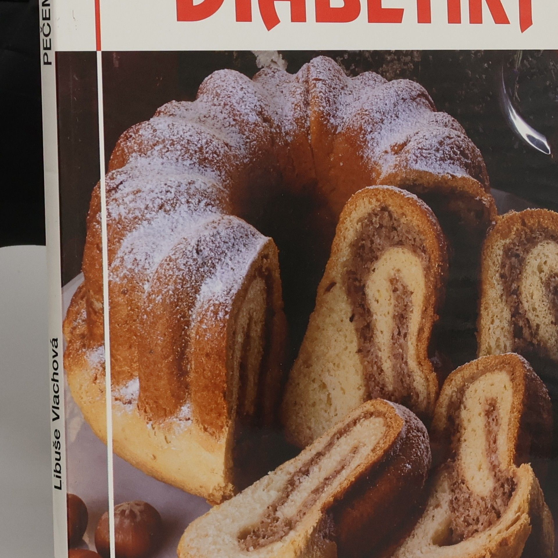 Libuše Vlachová Pečeme pro diabetiky