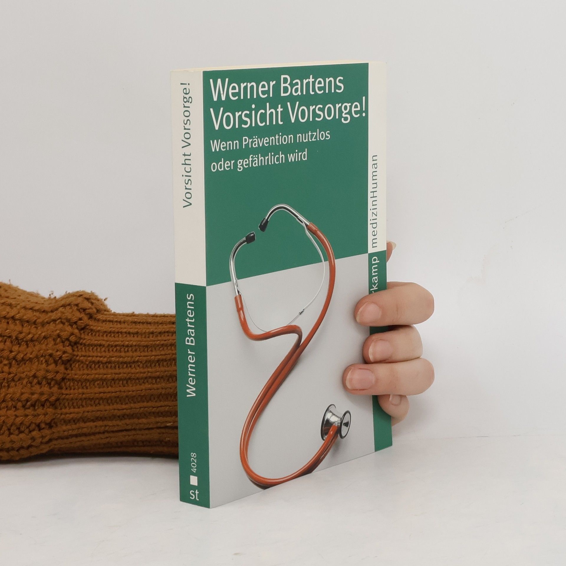 Werner Bartens Vorsicht Vorsorge!