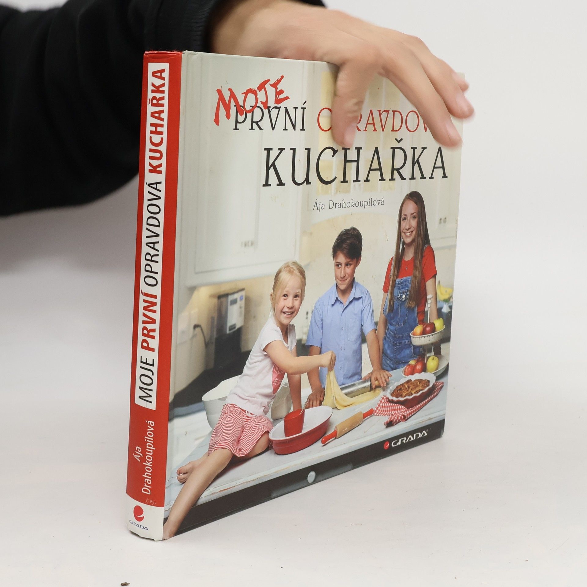 Ája Drahokoupilová Moje první opravdová kuchařka