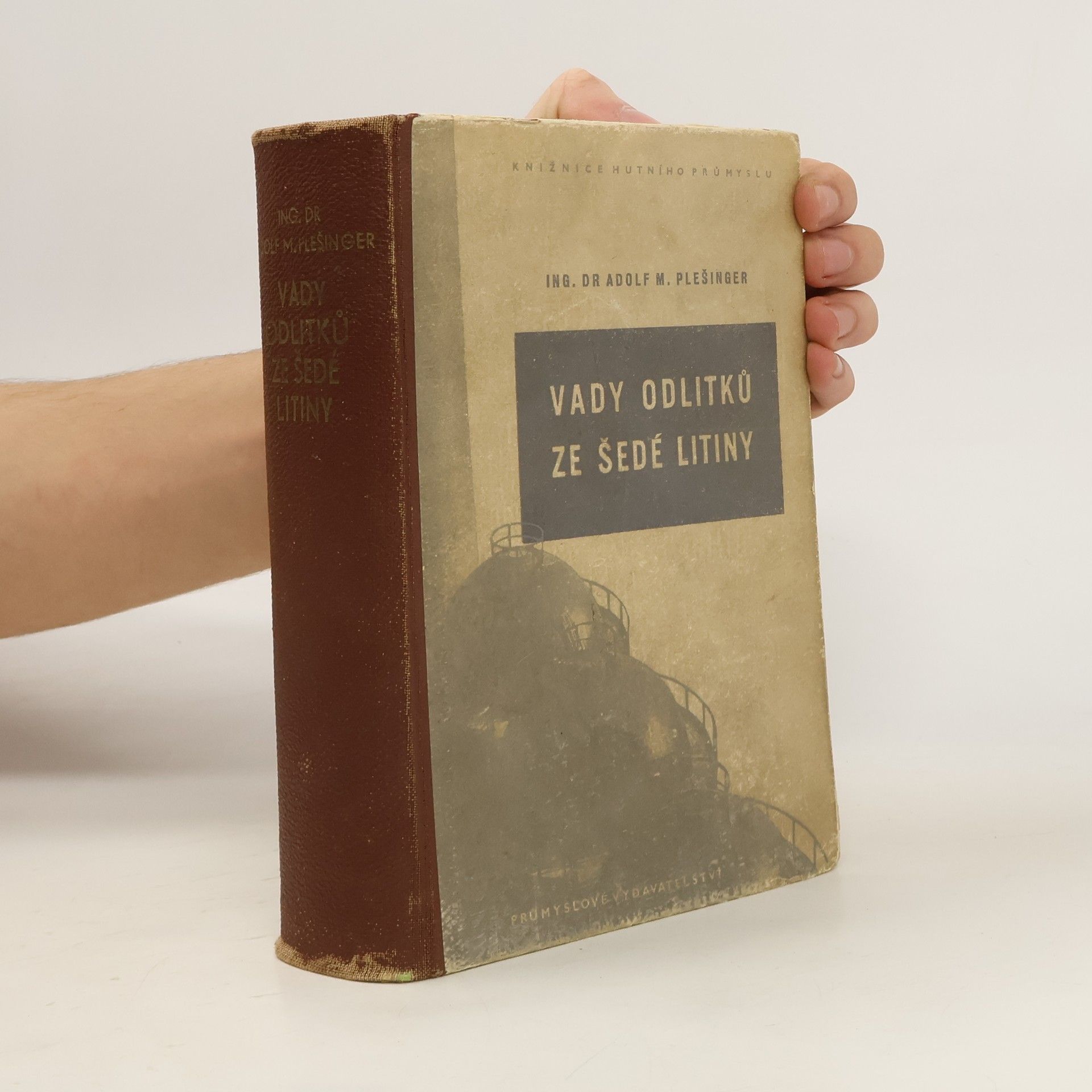 Adolf M. Plešinger Vady odlitků ze šedé litiny