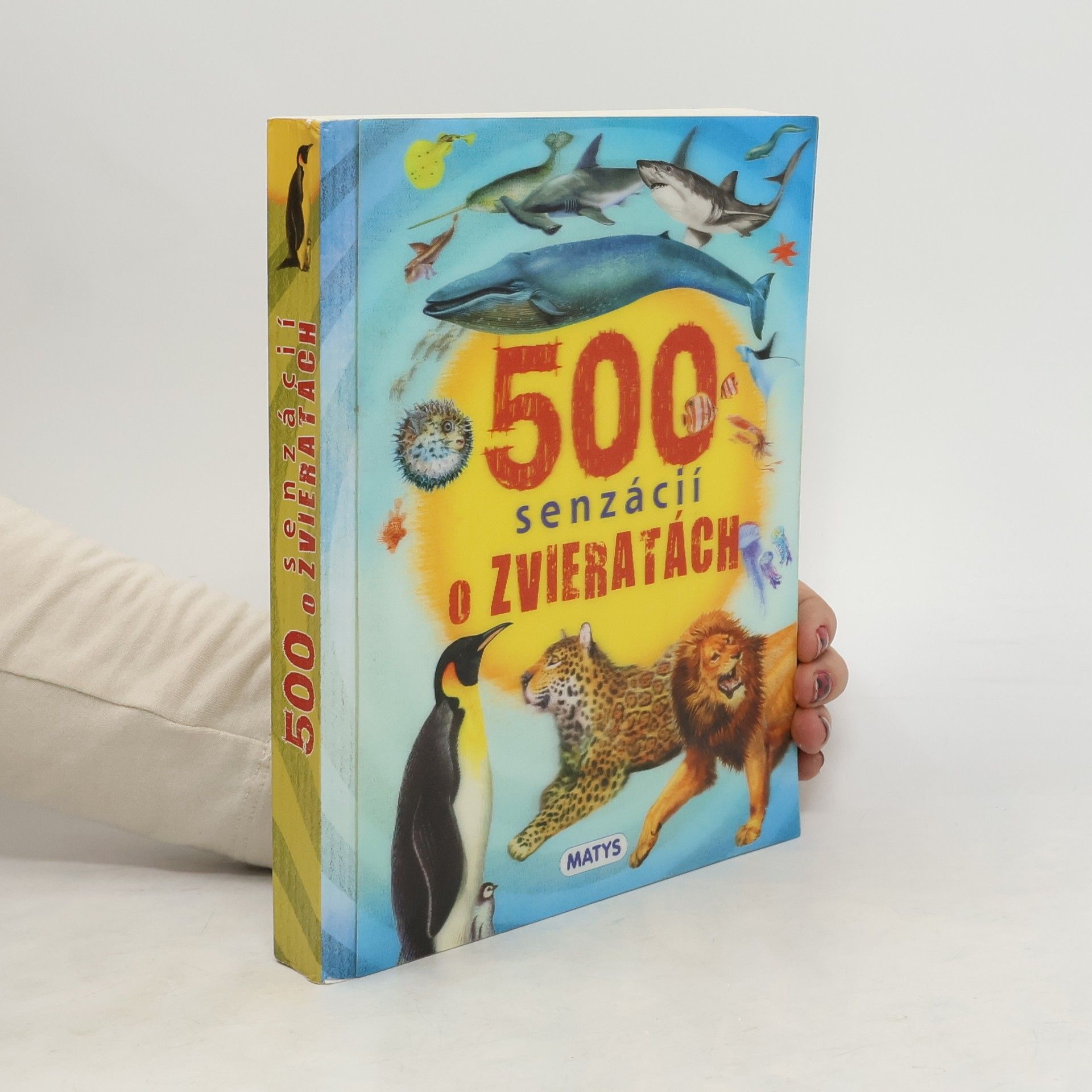 Monika Urbanová 500 senzácií o zvieratách