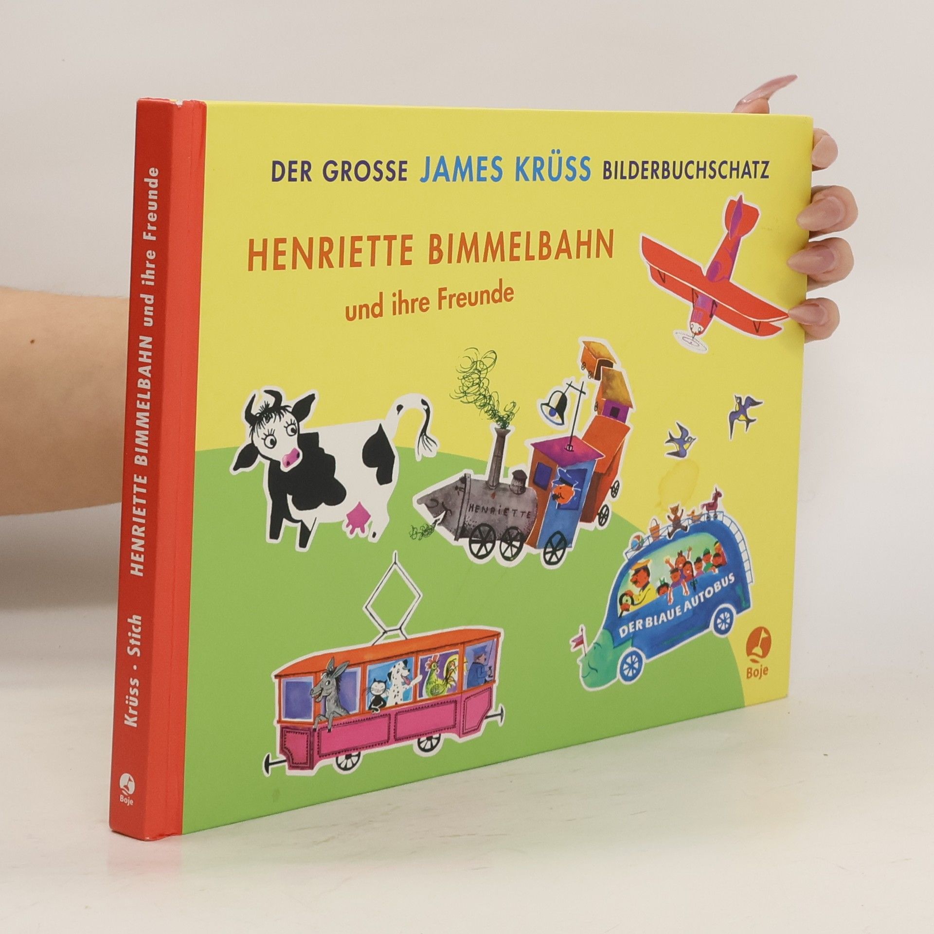 James Krüss Henriette Bimmelbahn und ihre Freunde
