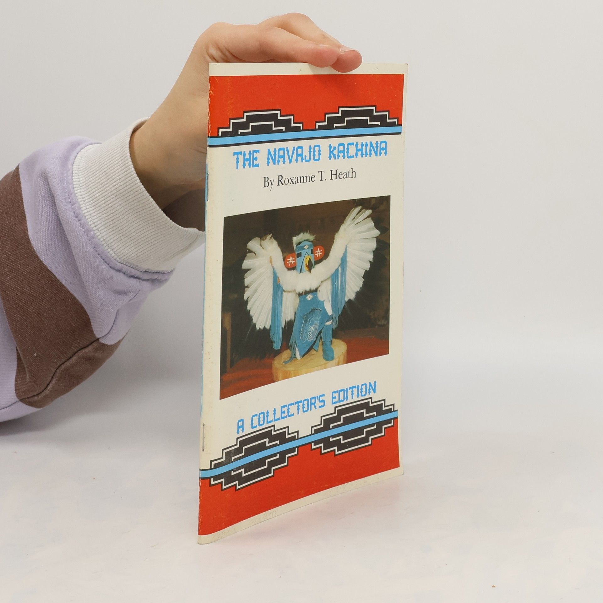 Roxanne T. Heath The Navajo Kachina (A Collector's Edition)