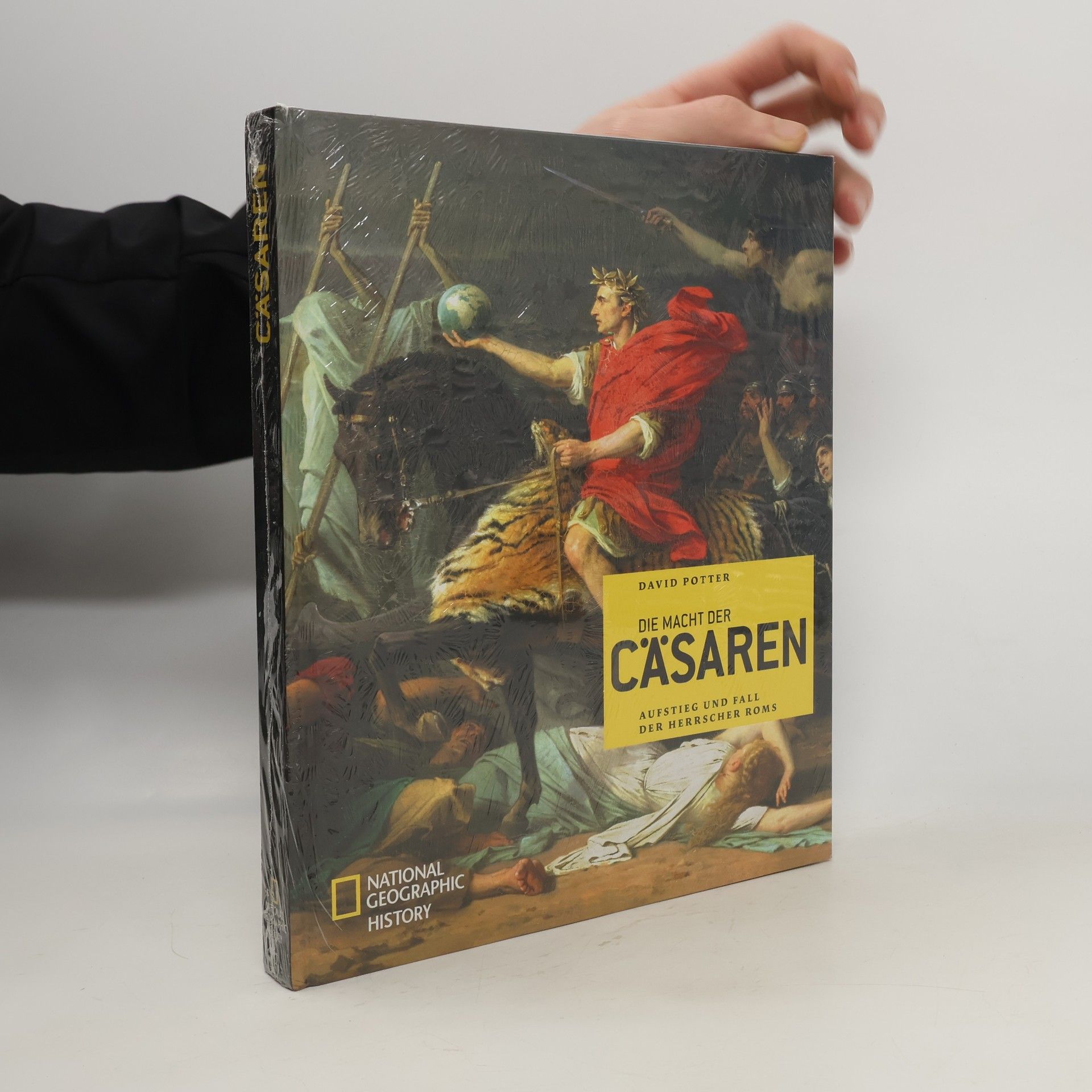 David Potter Die Macht der Cäsaren: Aufstieg und Fall der Herrscher Roms
