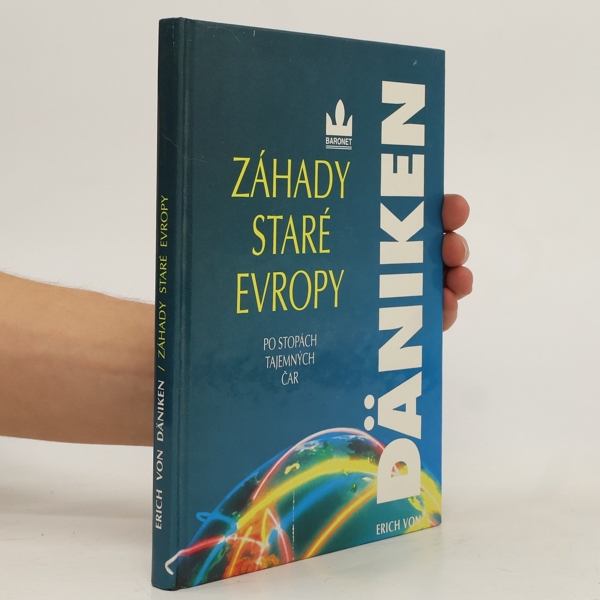 Erich von Däniken Záhady staré Evropy