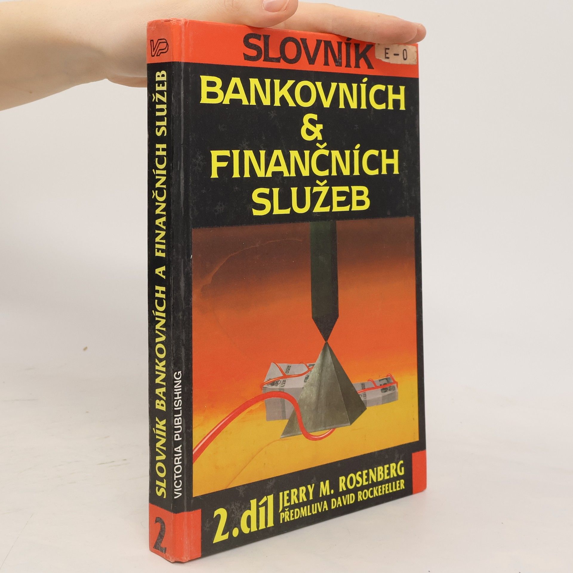 Jerry Martin Rosenberg Slovník bankovních & finančních služeb 2. díl