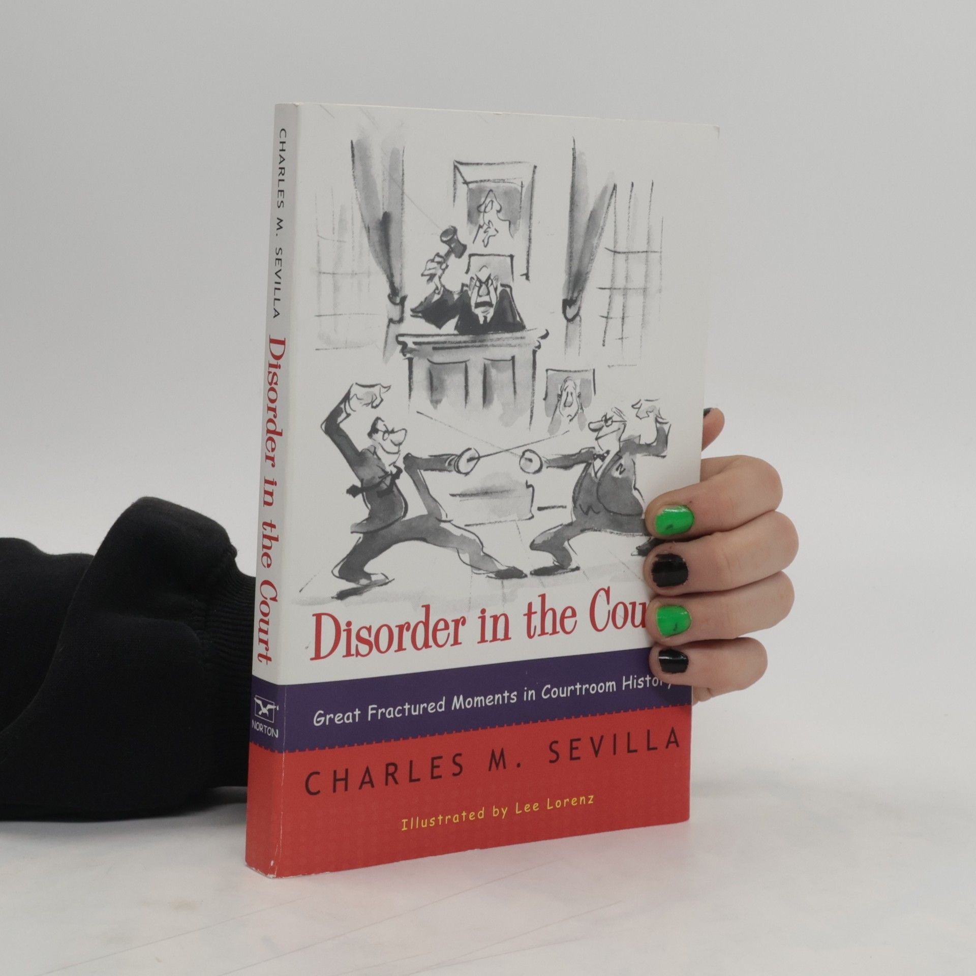 Charles M. Sevilla Disorder in the Court
