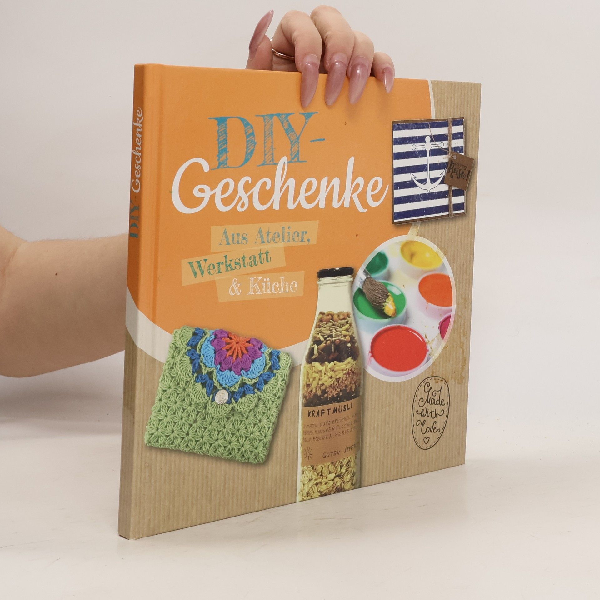 Autorenkollektiv DIY-Geschenke ~ Aus Atelier, Werkstatt & Küche