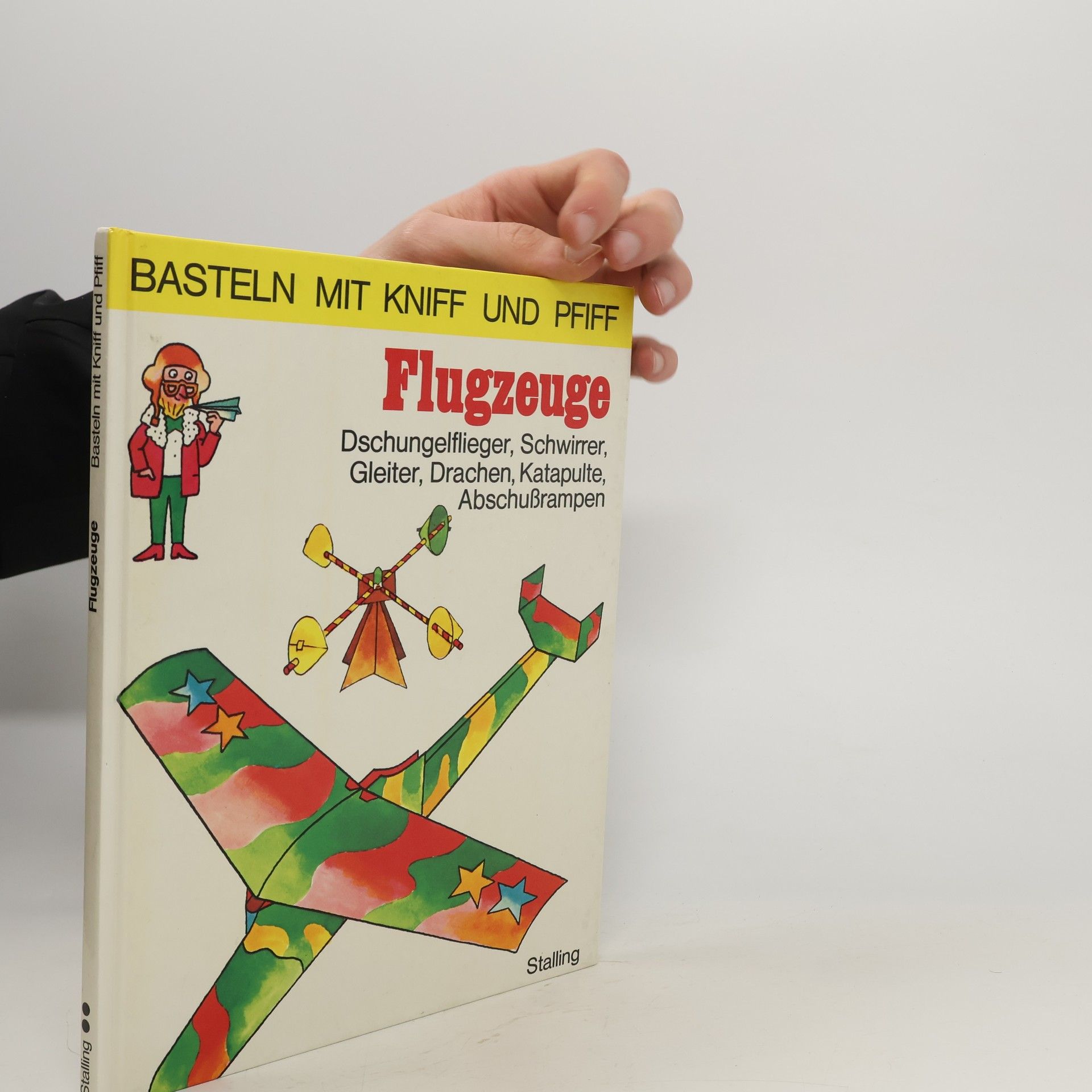 kolektiv Basteln mit Kniff und Pfiff. Flugzeuge