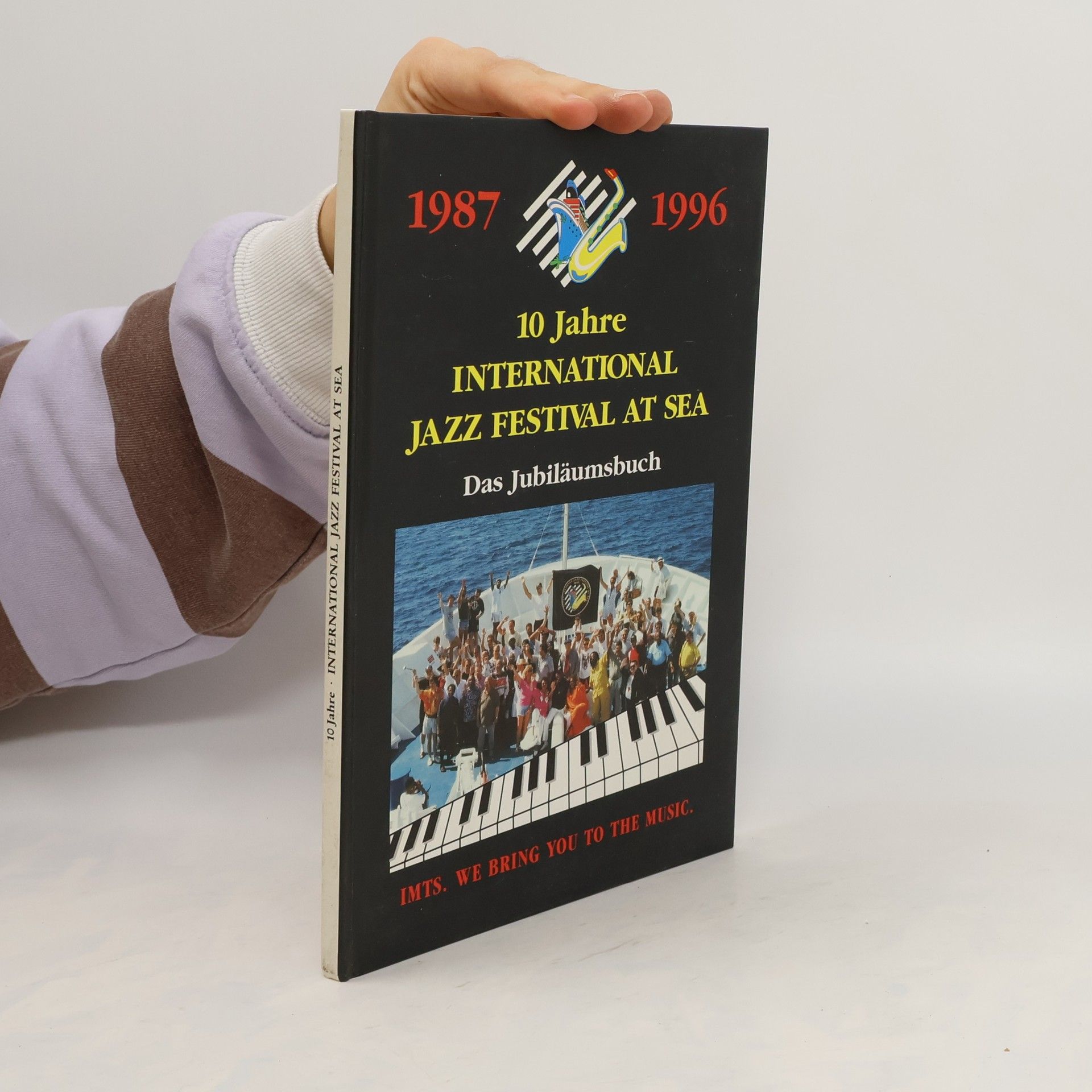 Collectif d'auteurs 10 Jahre International Jazz Festival at Sea 1987-1996