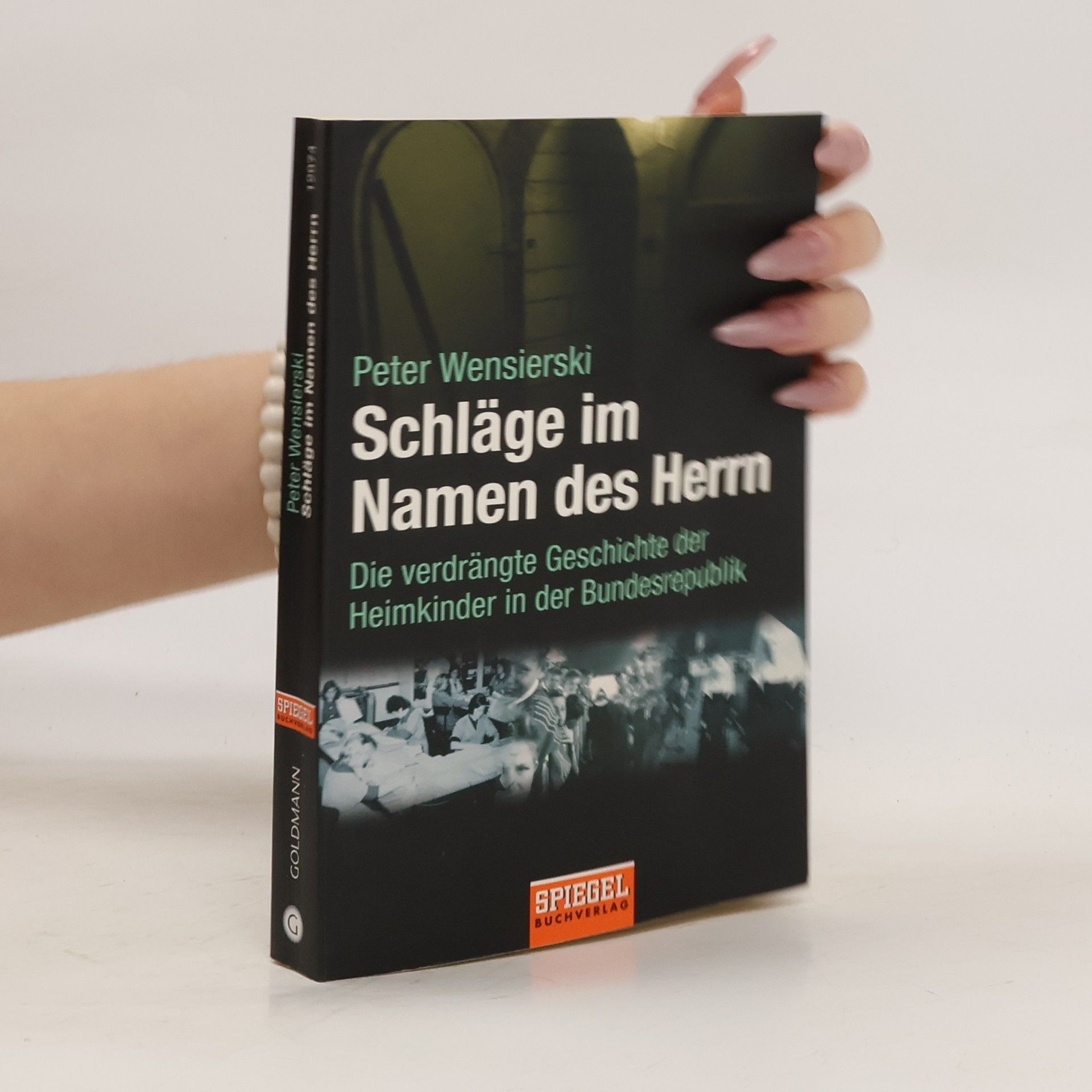 Peter Wensierski Schläge im Namen des Herrn