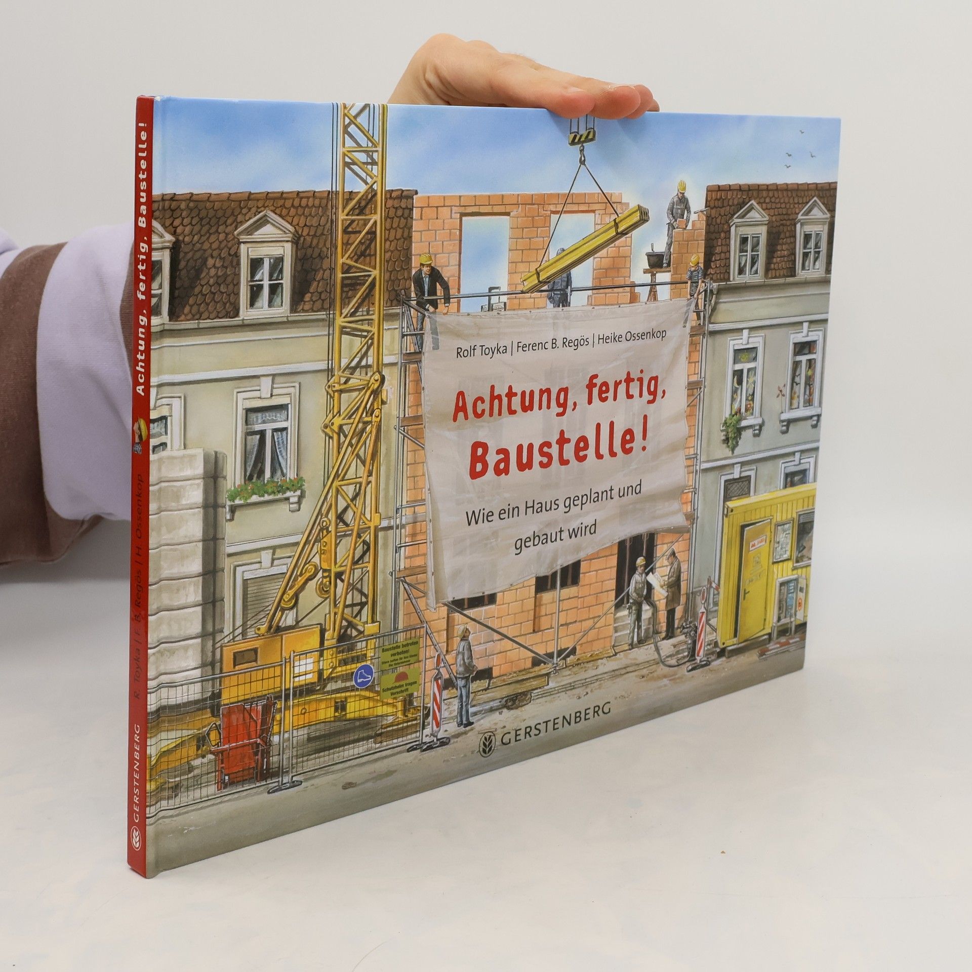 Rolf Toyka Achtung, fertig, Baustelle!